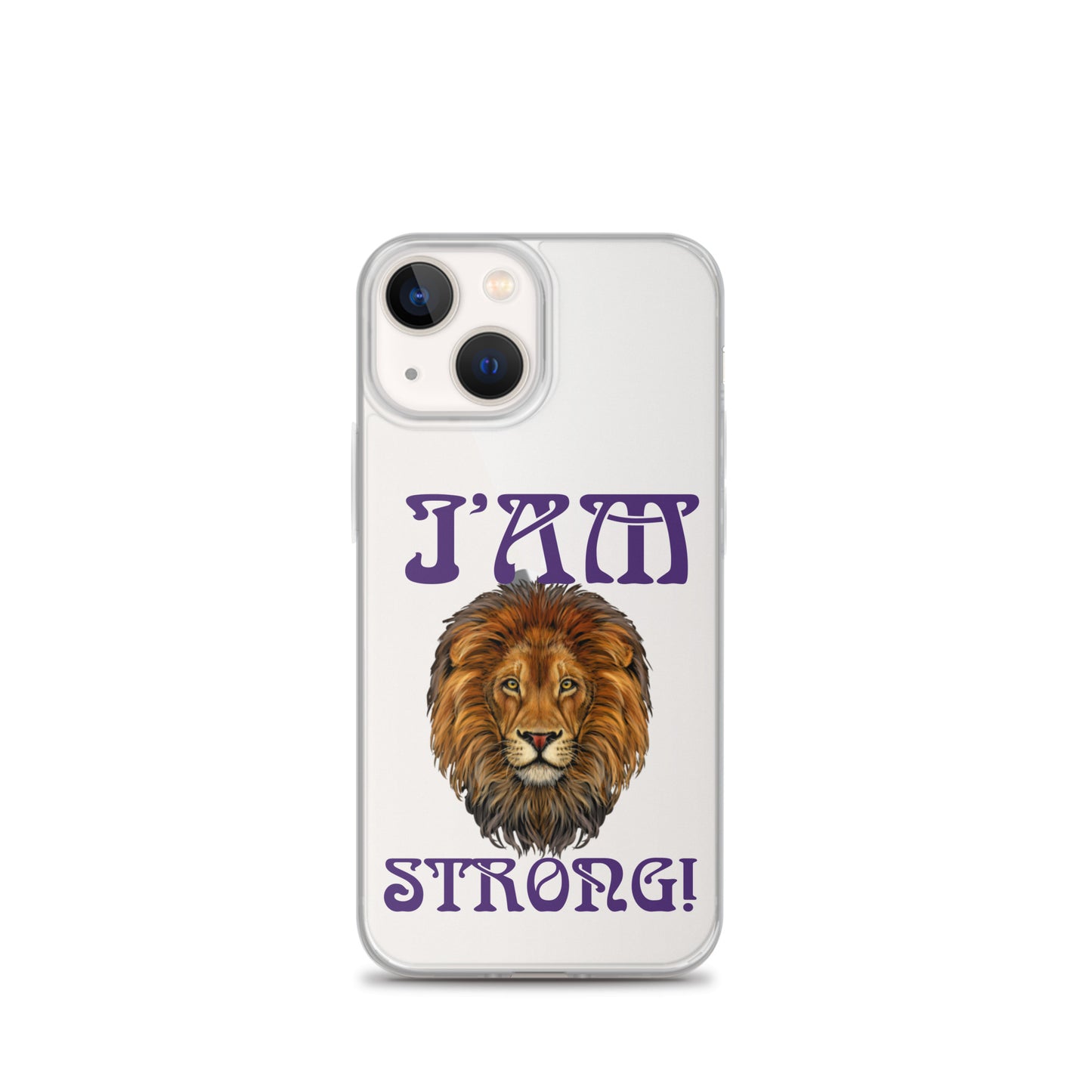 “I’AM STRONG!”Clear Case for iPhone® W/Purple Font