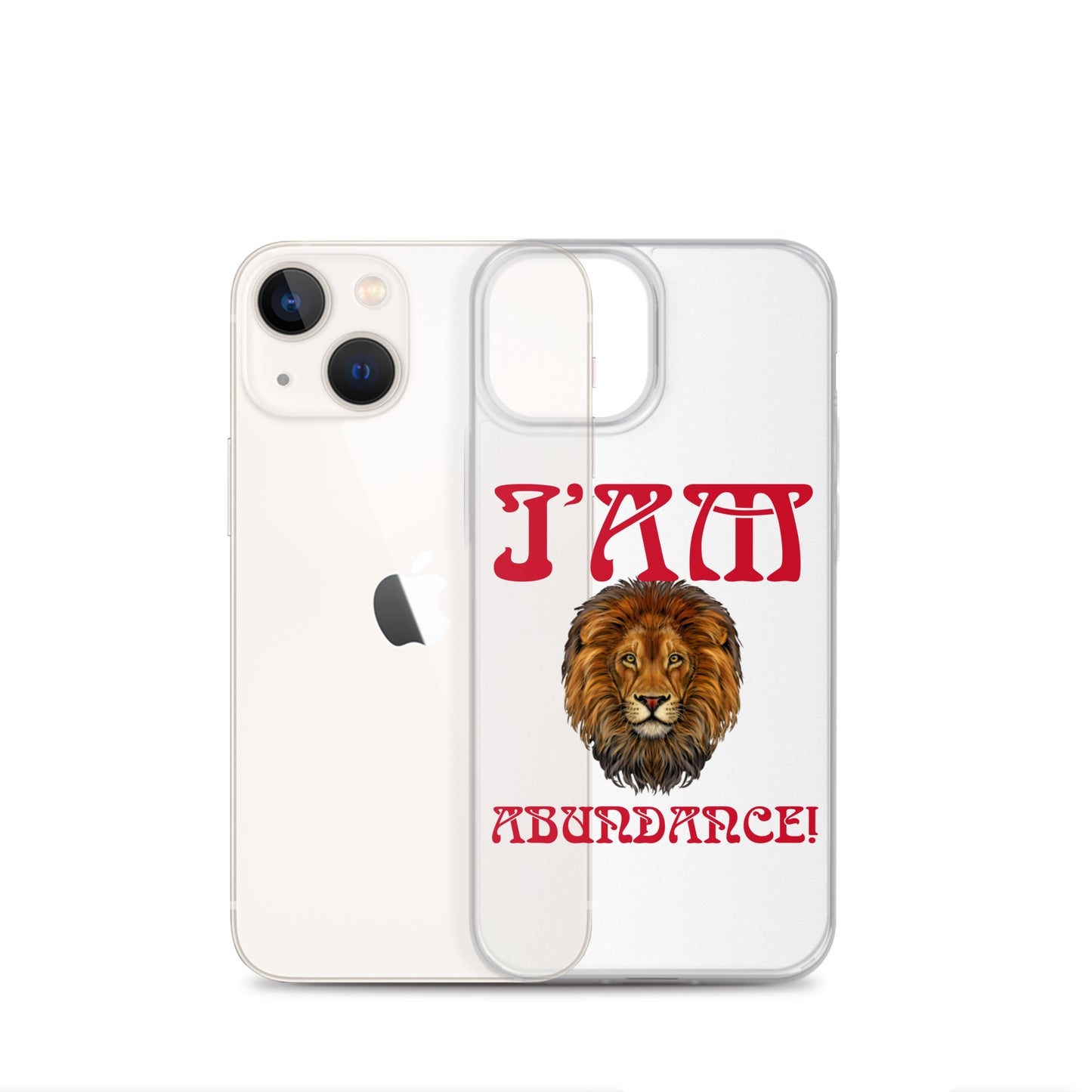 “I’AM ABUNDANCE!”Clear Case for iPhone® W/Red Font