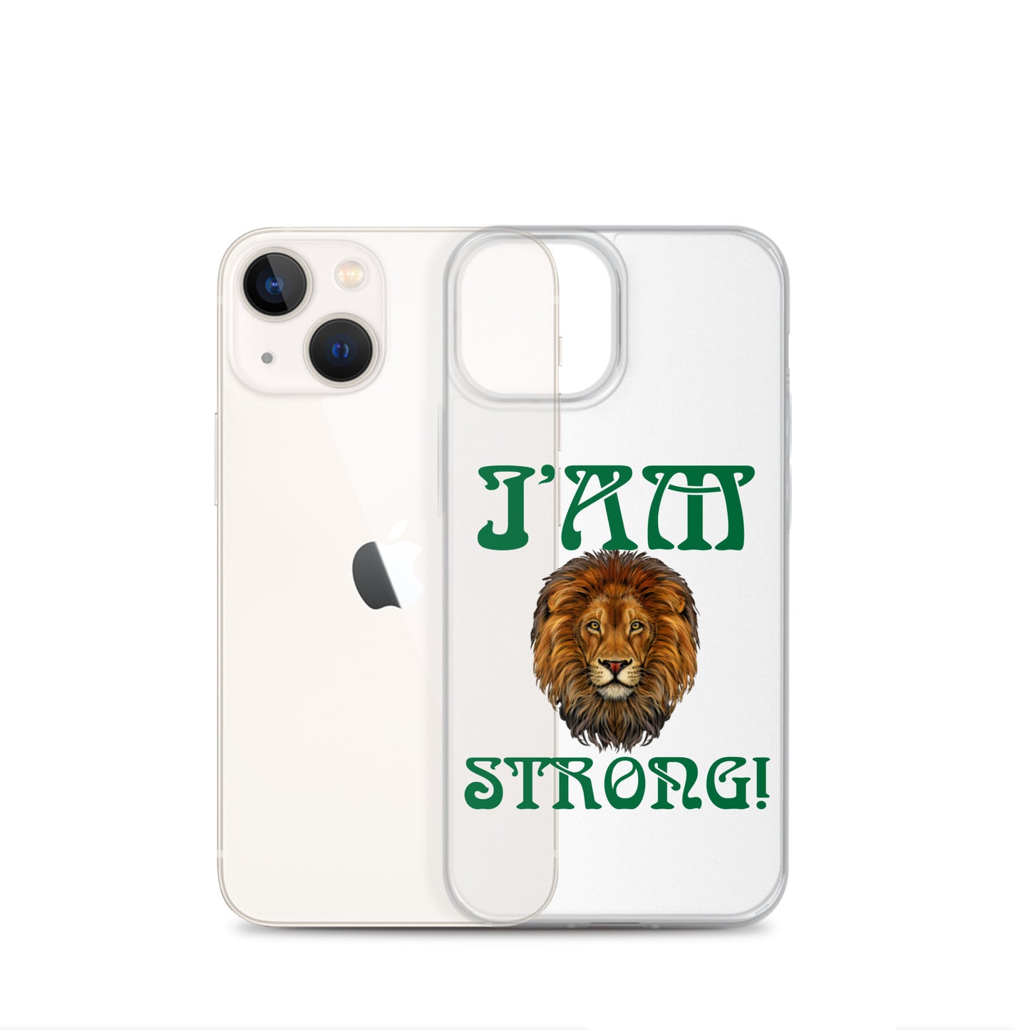 “I’AM STRONG!”Clear Case for iPhone® W/Green Font