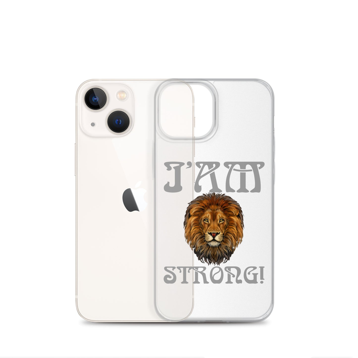 “I’AM STRONG!”Clear Case for iPhone® W/Grey Font