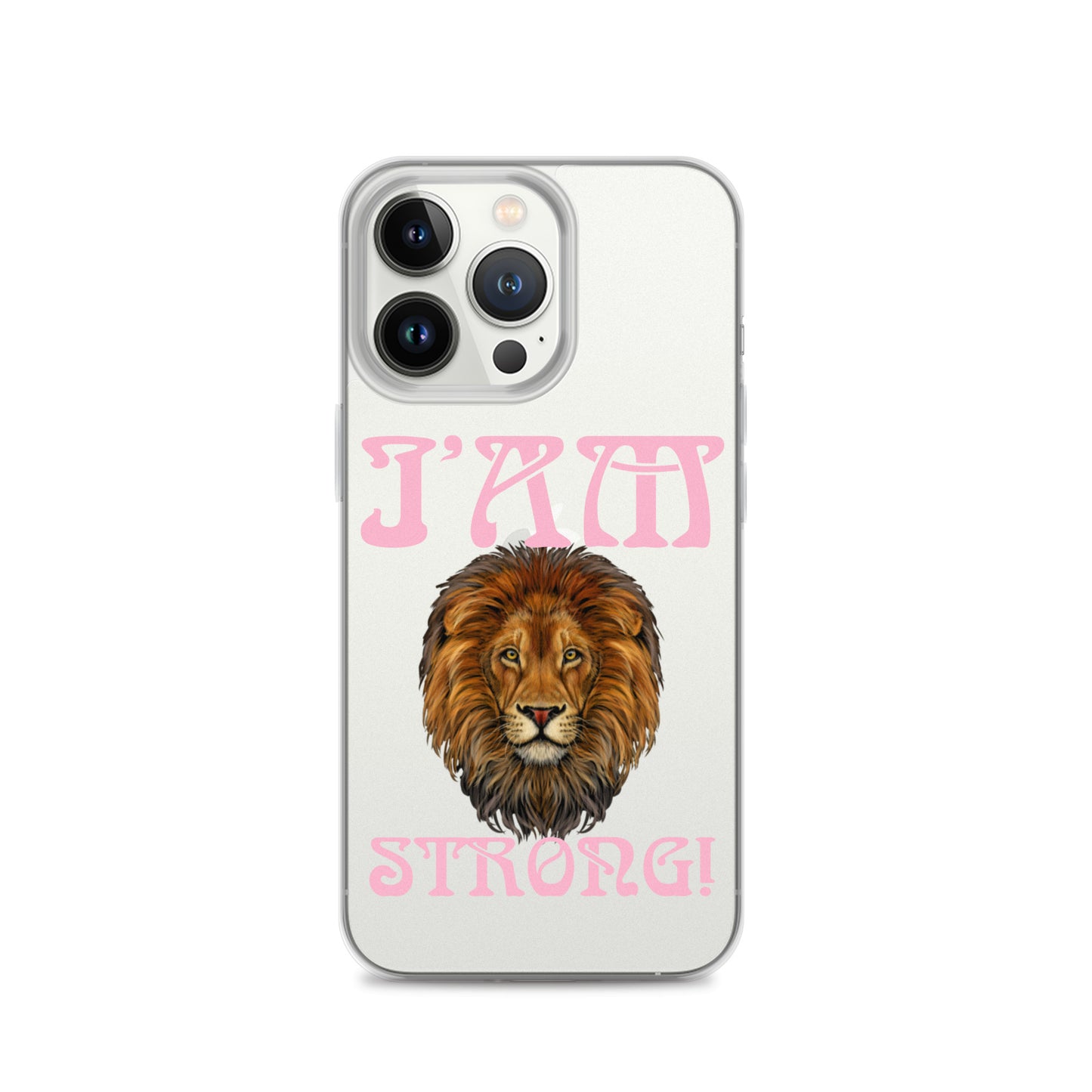 “I’AM STRONG!”Clear Case for iPhone® W/Cotton Candy Font