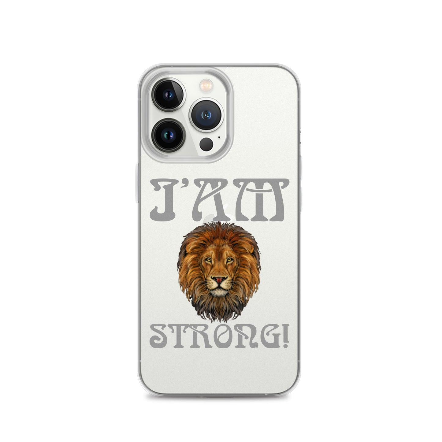 “I’AM STRONG!”Clear Case for iPhone® W/Grey Font