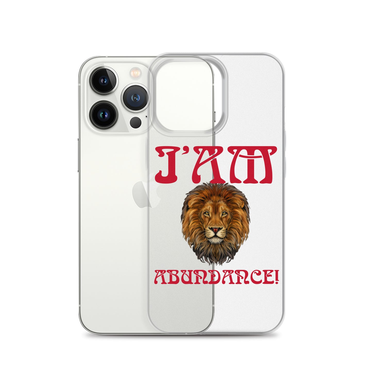 “I’AM ABUNDANCE!”Clear Case for iPhone® W/Red Font