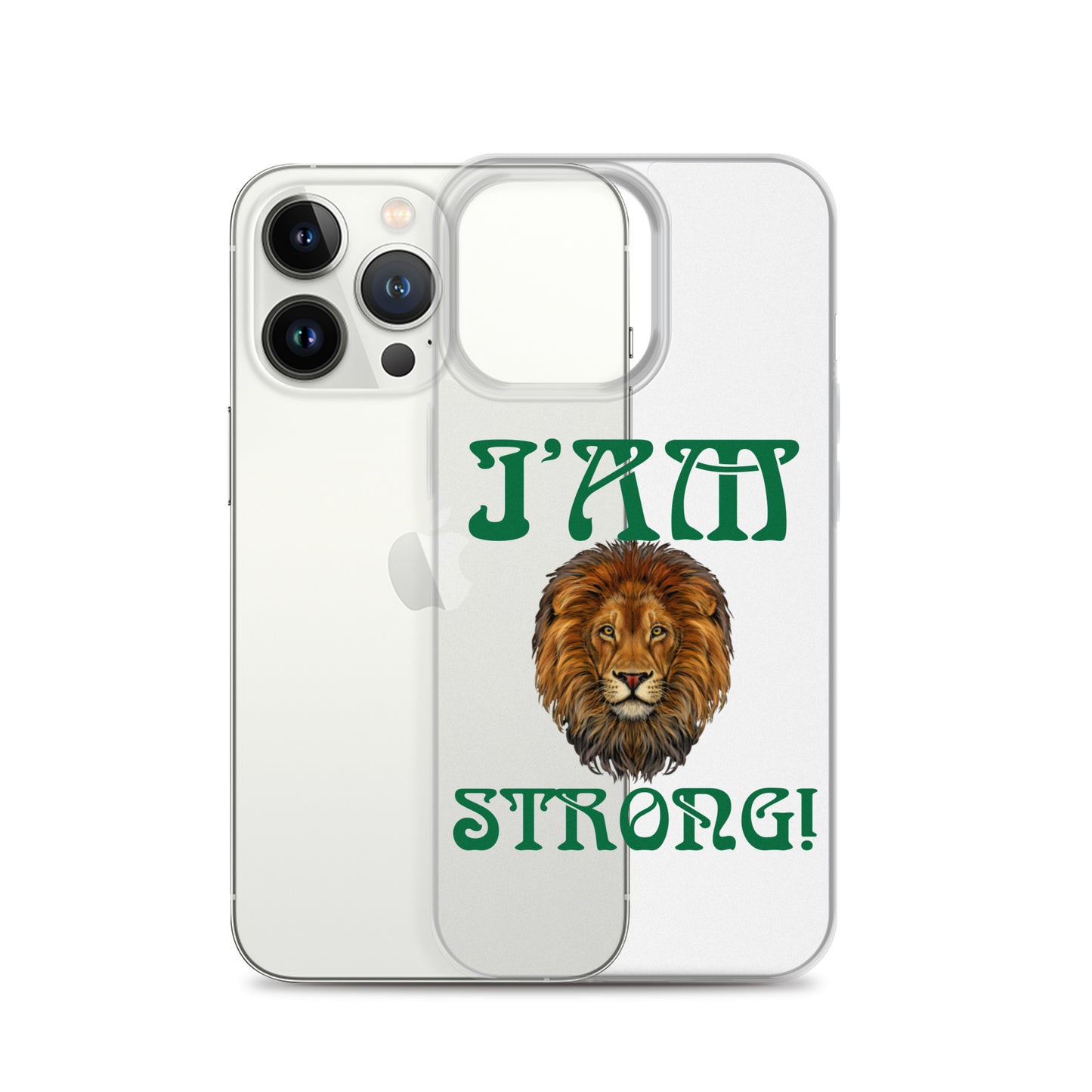 “I’AM STRONG!”Clear Case for iPhone® W/Green Font