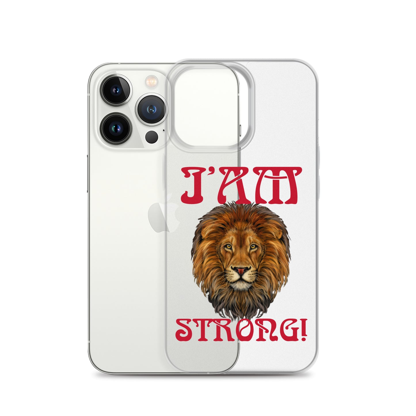 “I’AM STRONG!”Clear Case for iPhone® W/Red Font