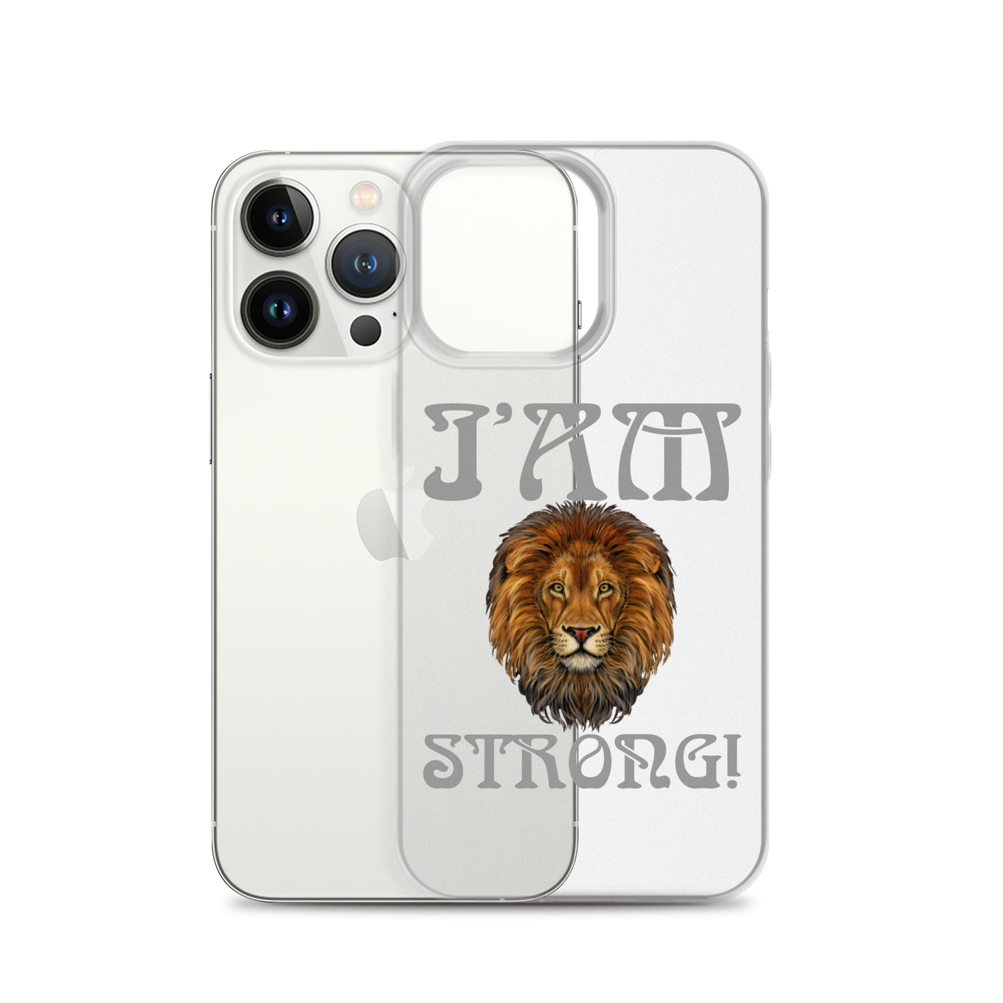 “I’AM STRONG!”Clear Case for iPhone® W/Grey Font