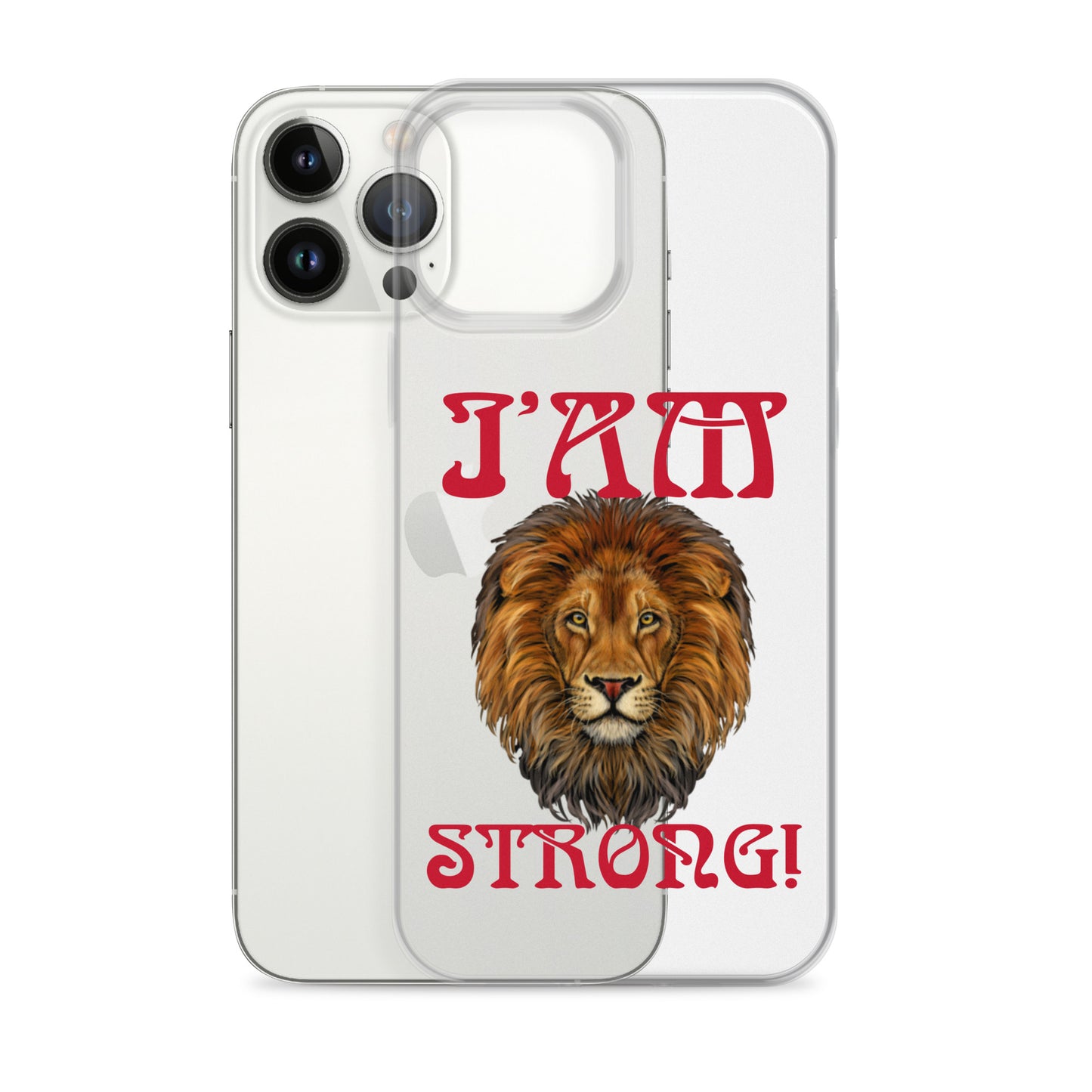 “I’AM STRONG!”Clear Case for iPhone® W/Red Font