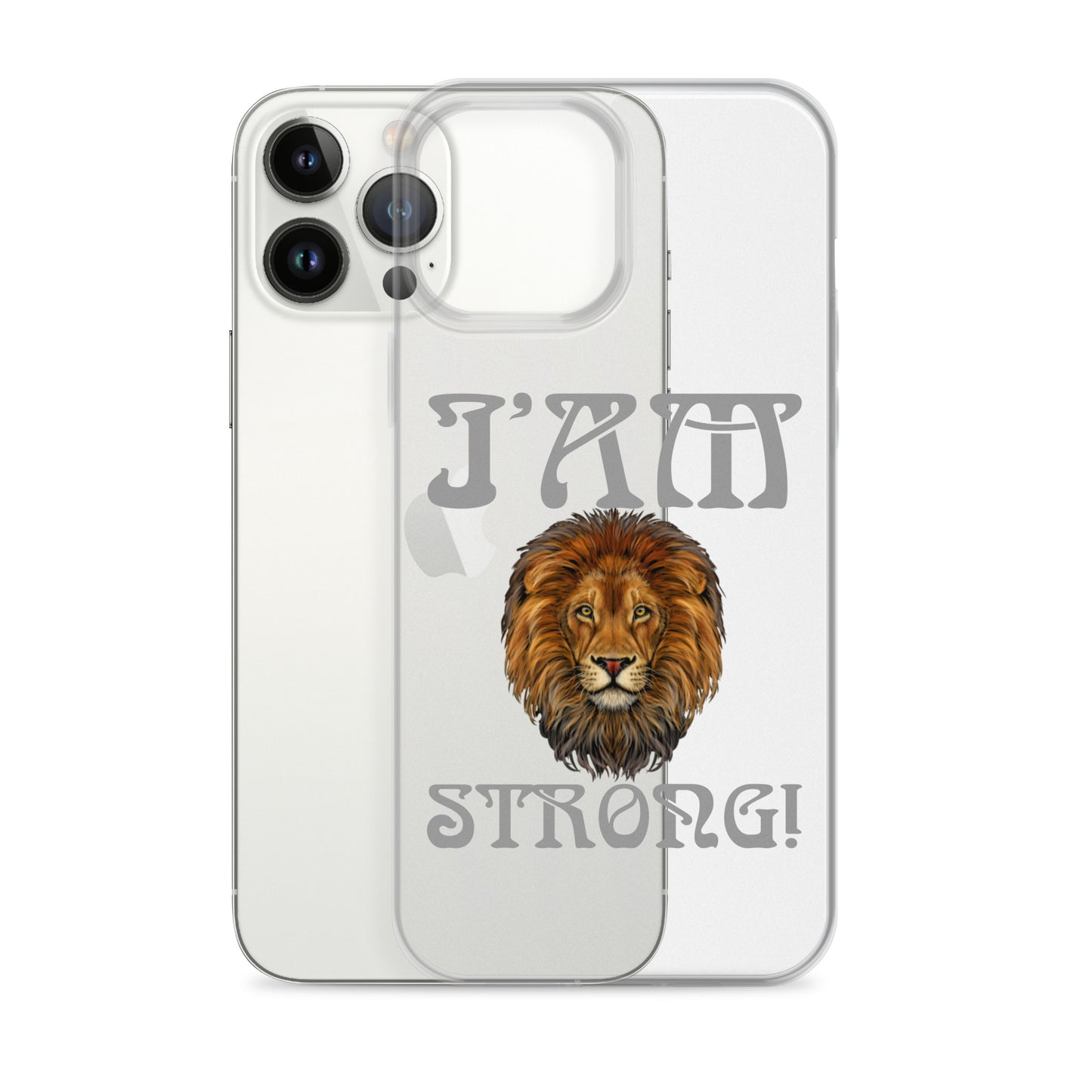 “I’AM STRONG!”Clear Case for iPhone® W/Grey Font