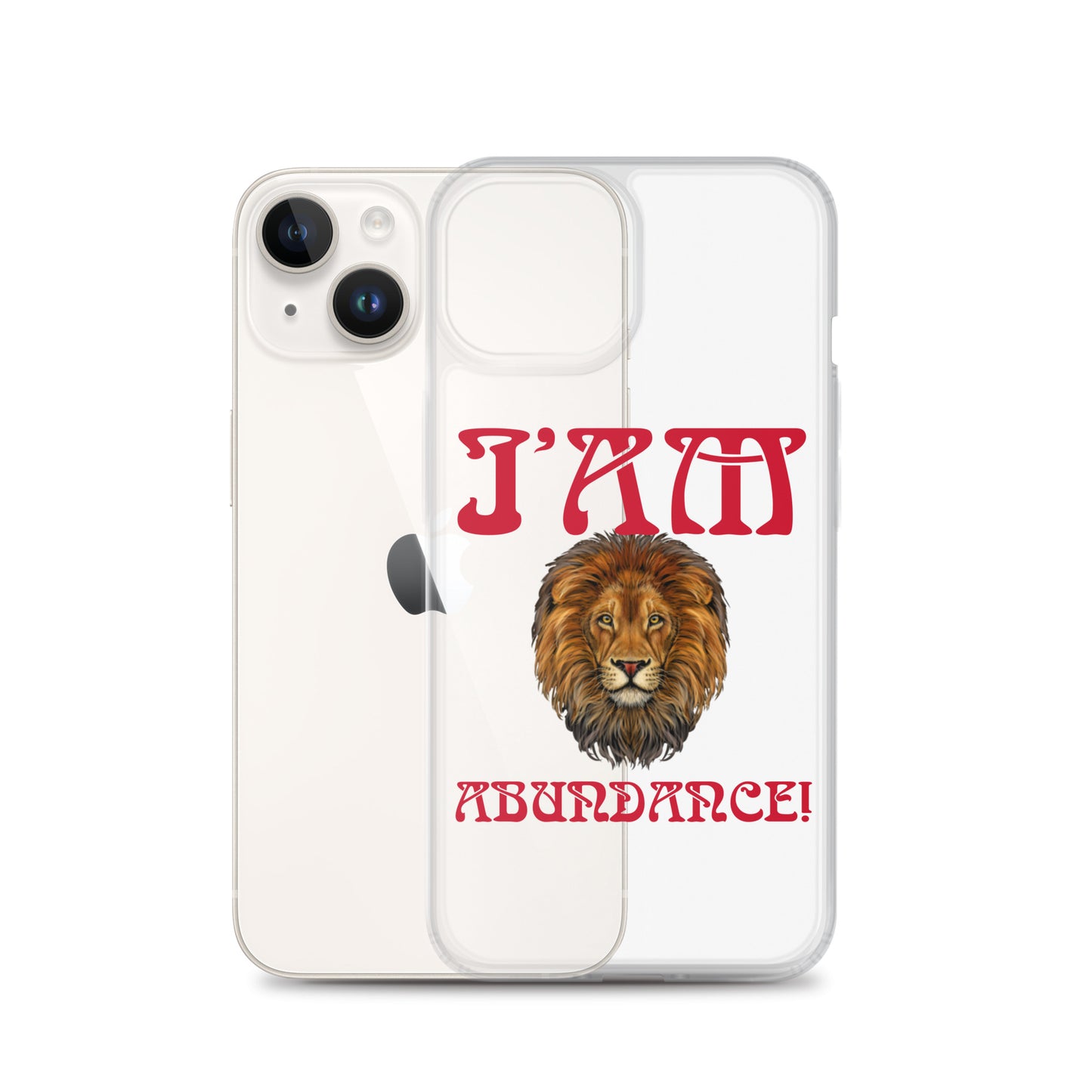 “I’AM ABUNDANCE!”Clear Case for iPhone® W/Red Font