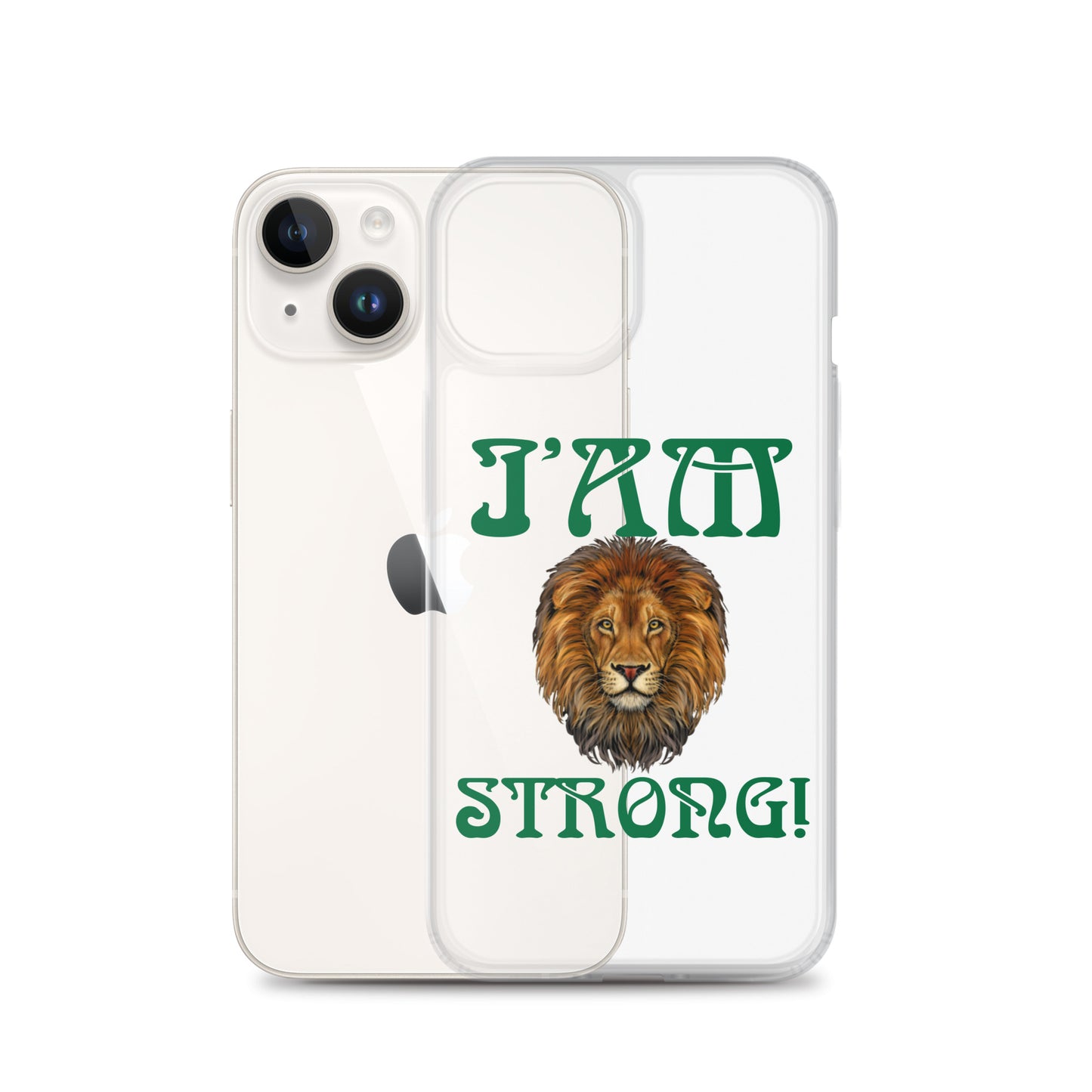 “I’AM STRONG!”Clear Case for iPhone® W/Green Font