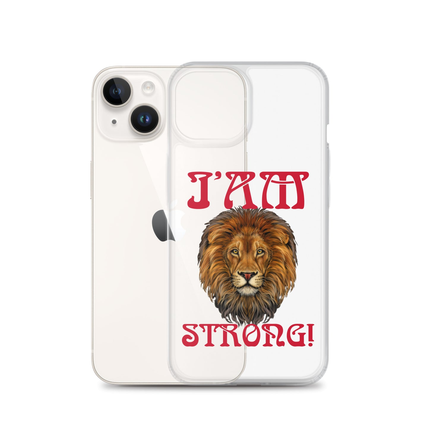 “I’AM STRONG!”Clear Case for iPhone® W/Red Font