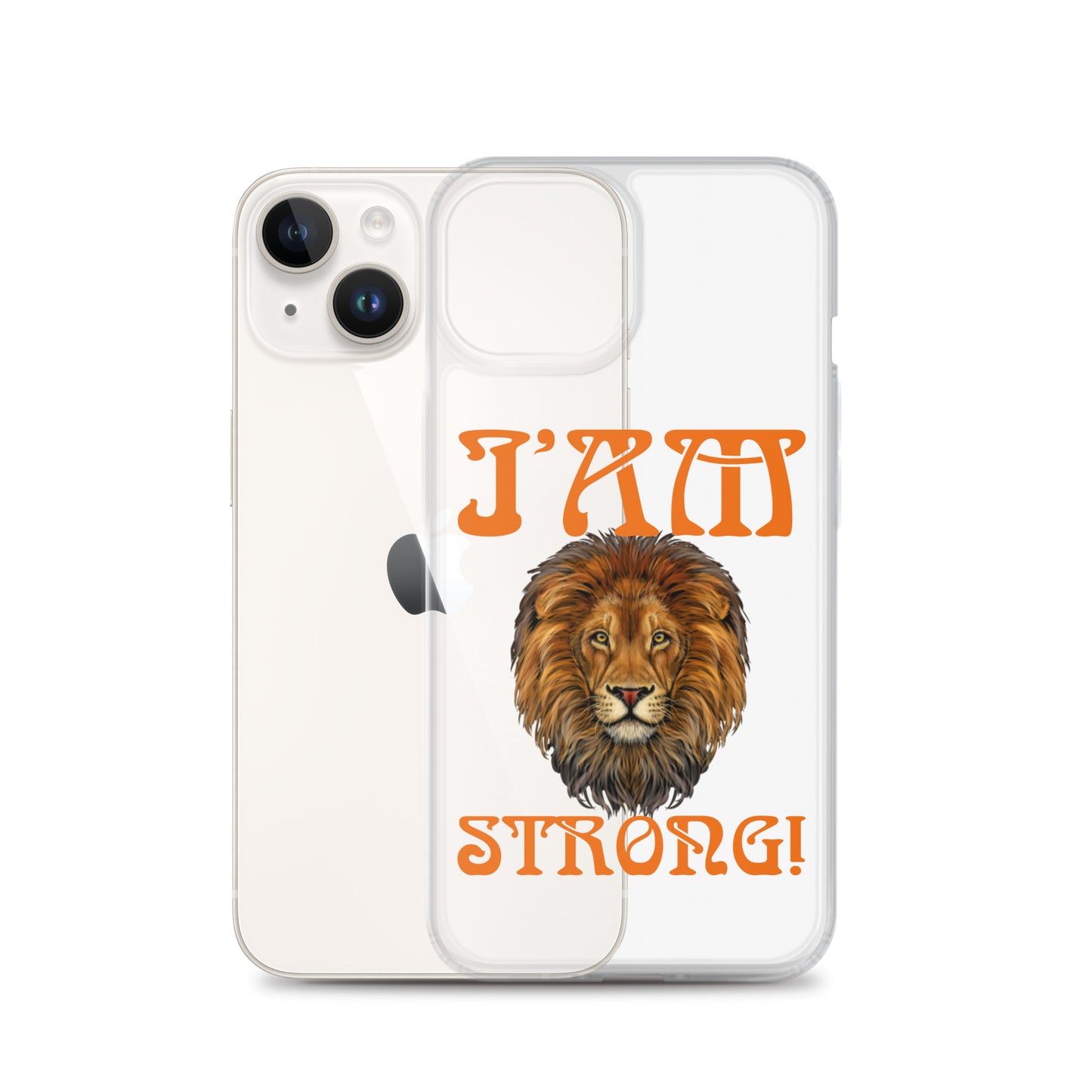 “I’AM STRONG!”Clear Case for iPhone® W/Orange Font