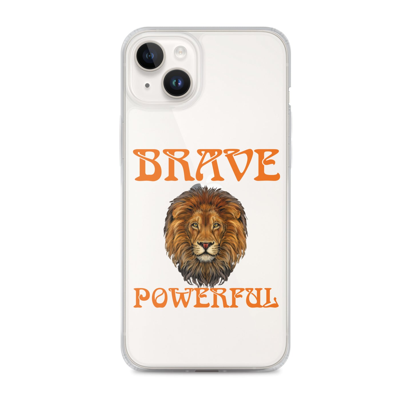 “BRAVE,POWERFUL”Clear Case for iPhone® W/Orange Font