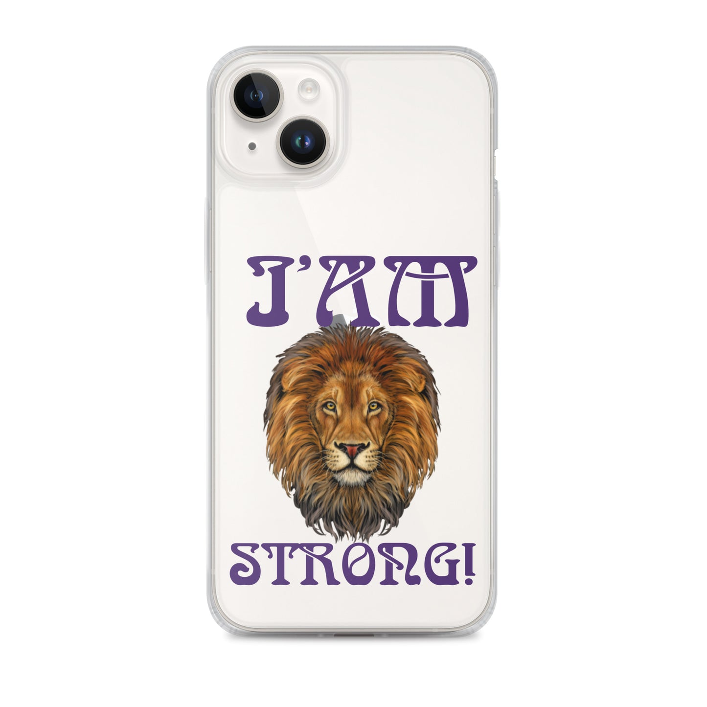 “I’AM STRONG!”Clear Case for iPhone® W/Purple Font