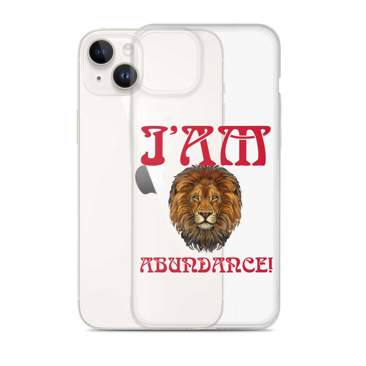 “I’AM ABUNDANCE!”Clear Case for iPhone® W/Red Font