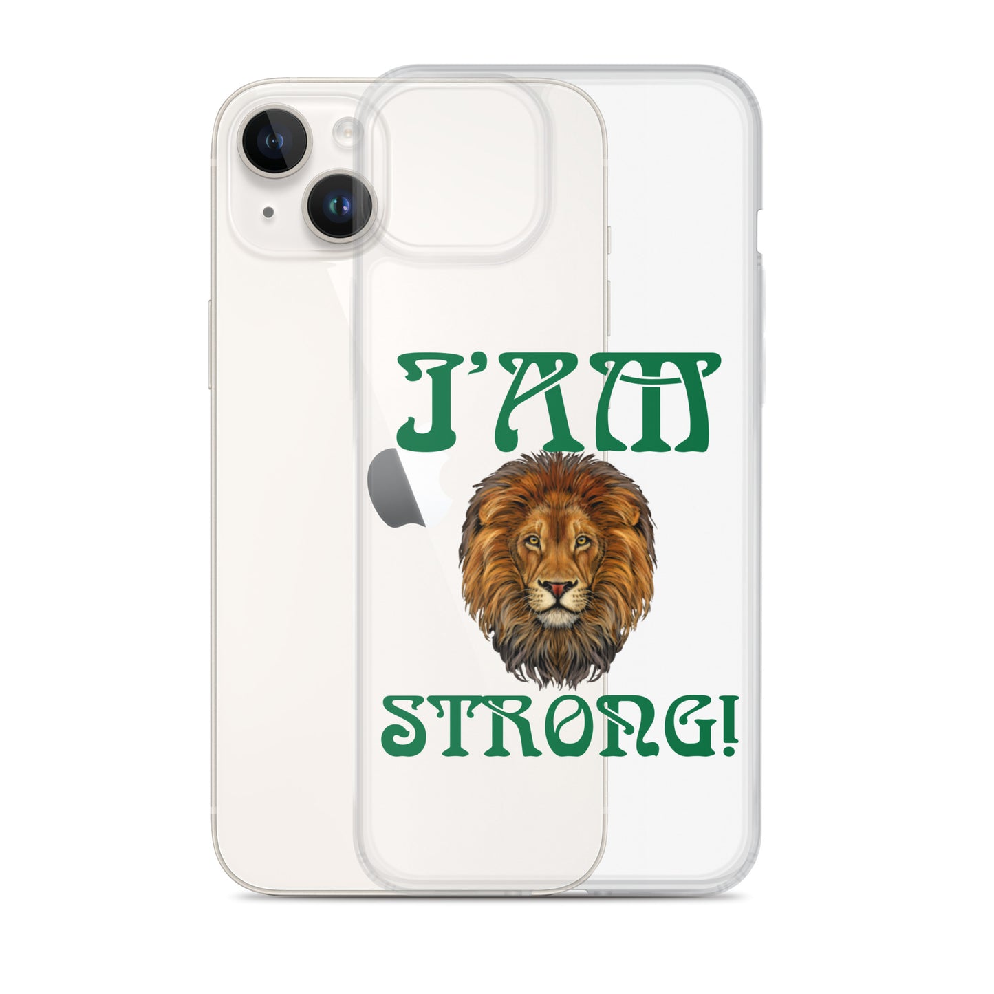 “I’AM STRONG!”Clear Case for iPhone® W/Green Font