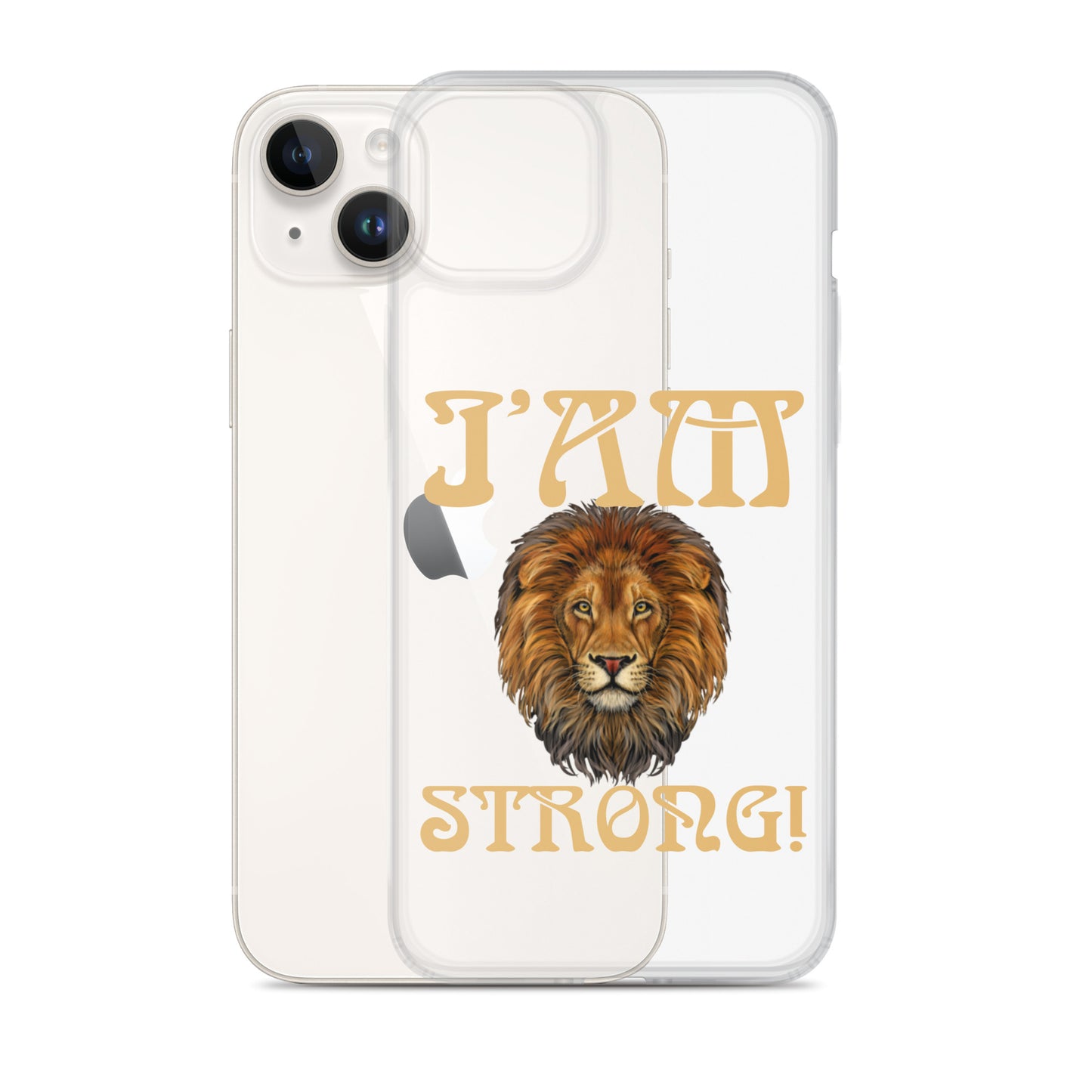 “I’AM STRONG!”Clear Case for iPhone® W/Fawn Font