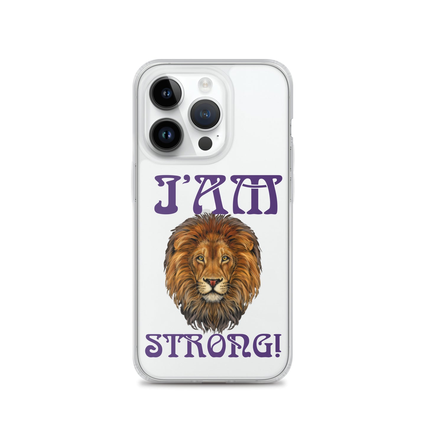 “I’AM STRONG!”Clear Case for iPhone® W/Purple Font