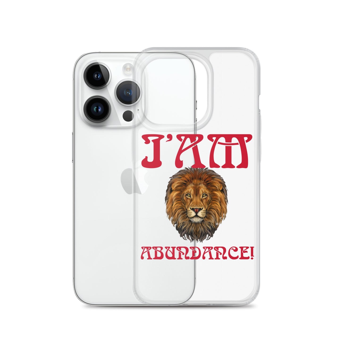 “I’AM ABUNDANCE!”Clear Case for iPhone® W/Red Font