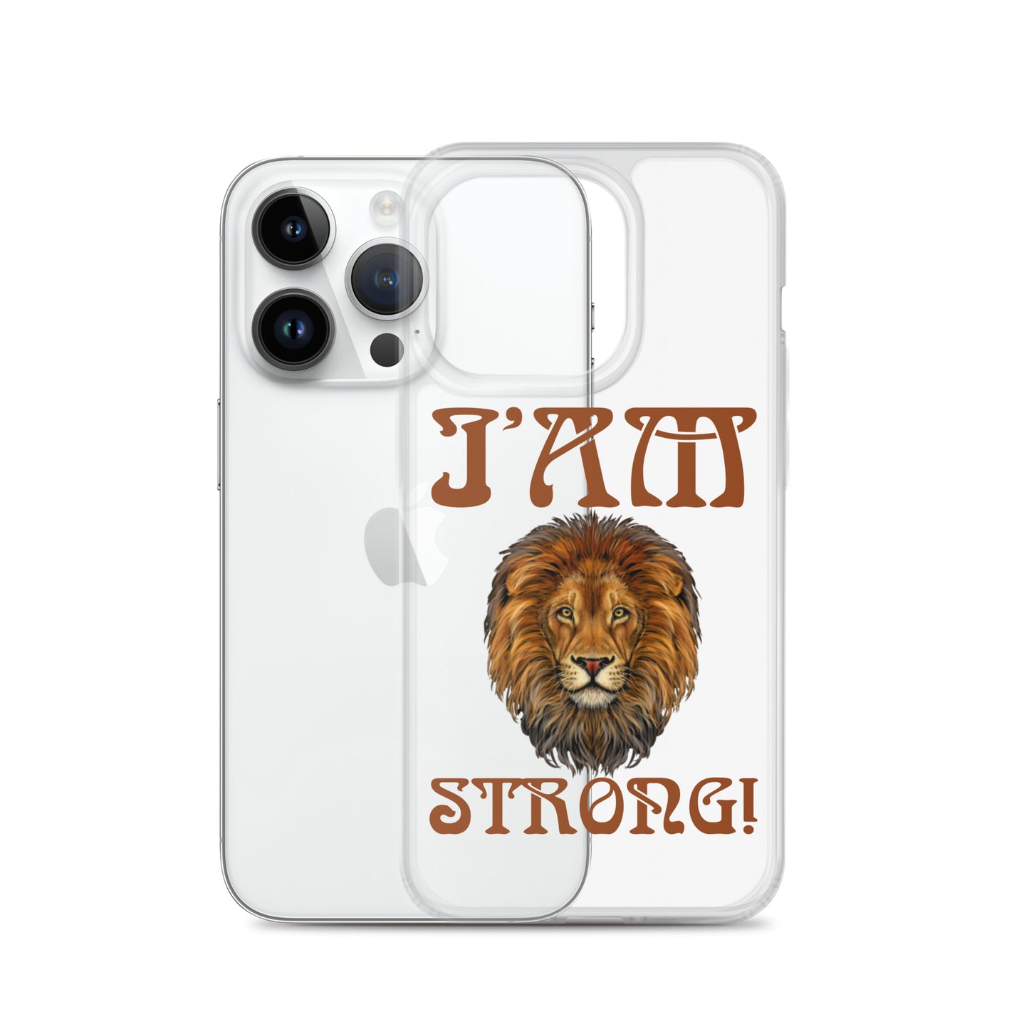 “I’AM STRONG!”Clear Case for iPhone® W/Brown Font