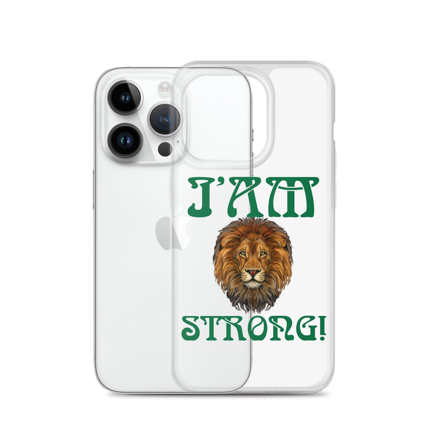 “I’AM STRONG!”Clear Case for iPhone® W/Green Font