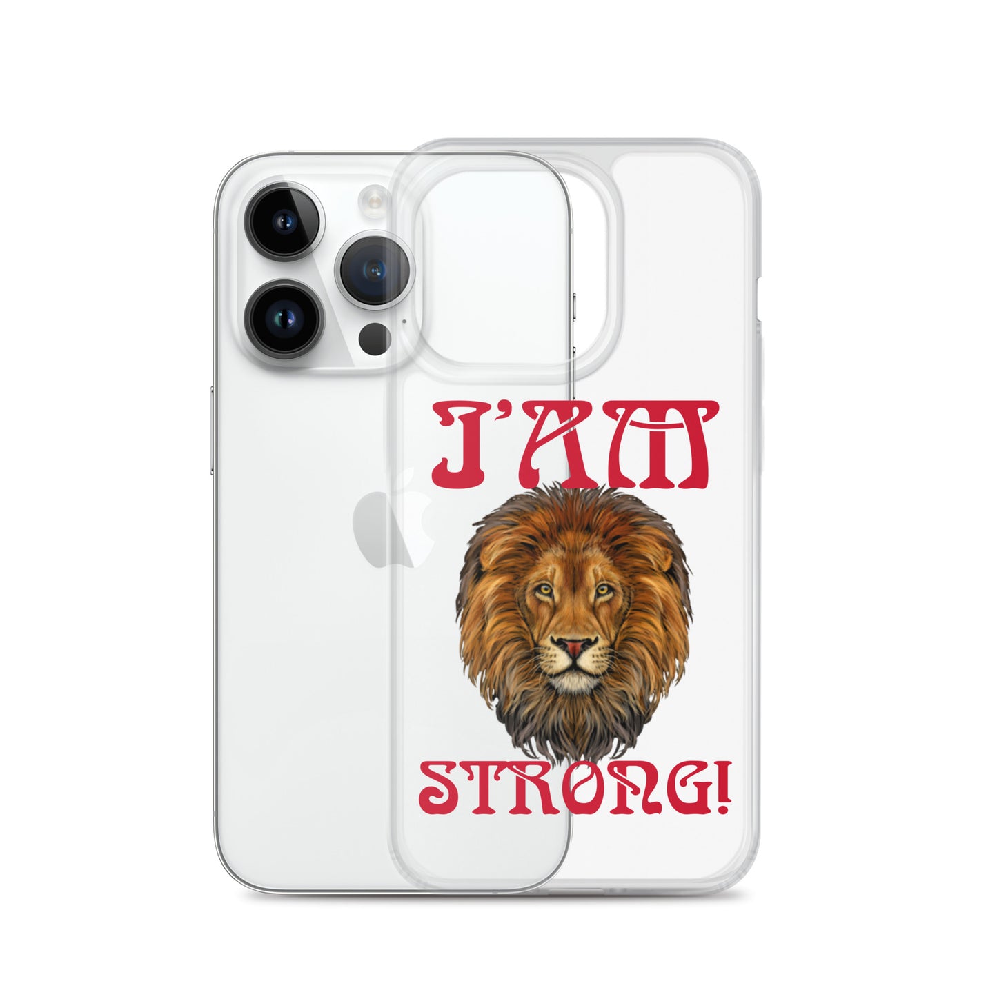 “I’AM STRONG!”Clear Case for iPhone® W/Red Font