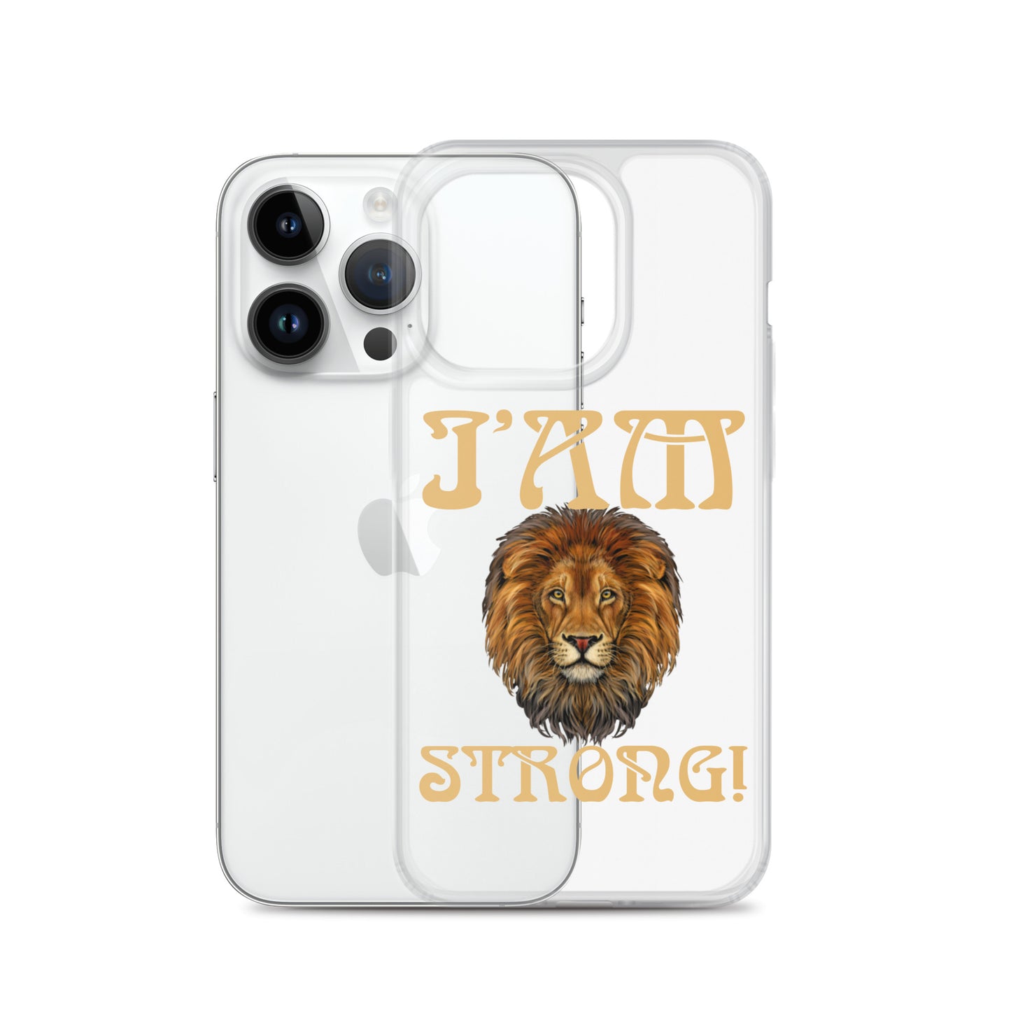 “I’AM STRONG!”Clear Case for iPhone® W/Fawn Font