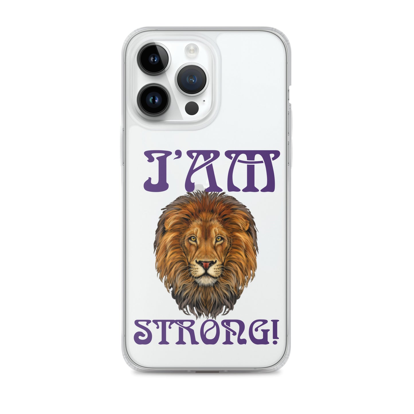 “I’AM STRONG!”Clear Case for iPhone® W/Purple Font