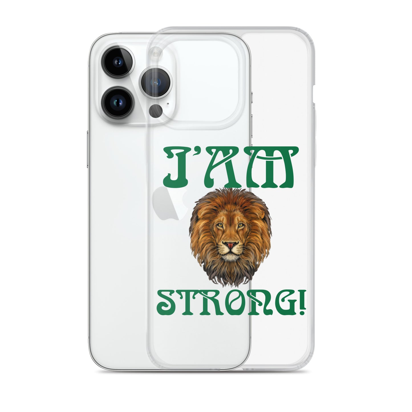 “I’AM STRONG!”Clear Case for iPhone® W/Green Font