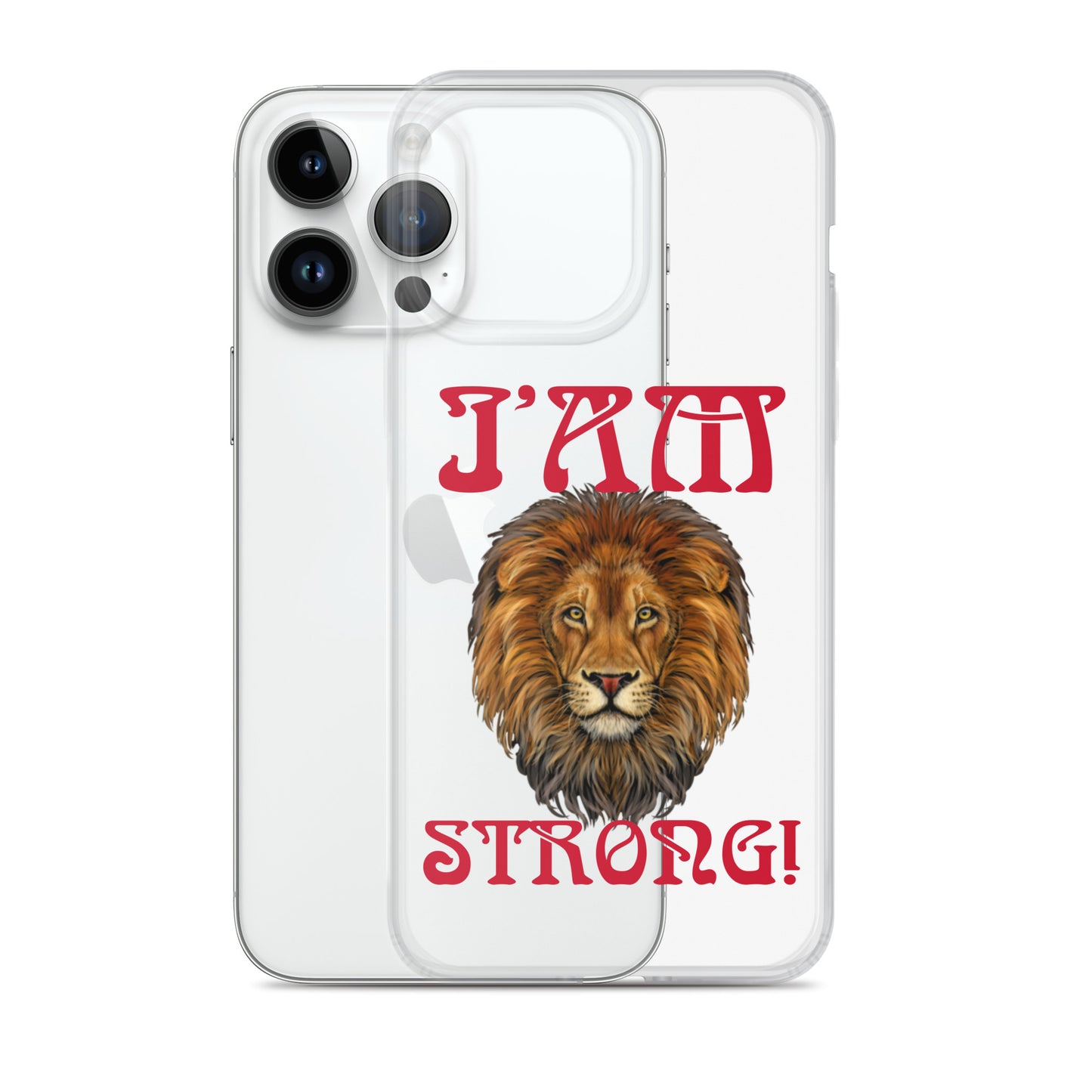 “I’AM STRONG!”Clear Case for iPhone® W/Red Font