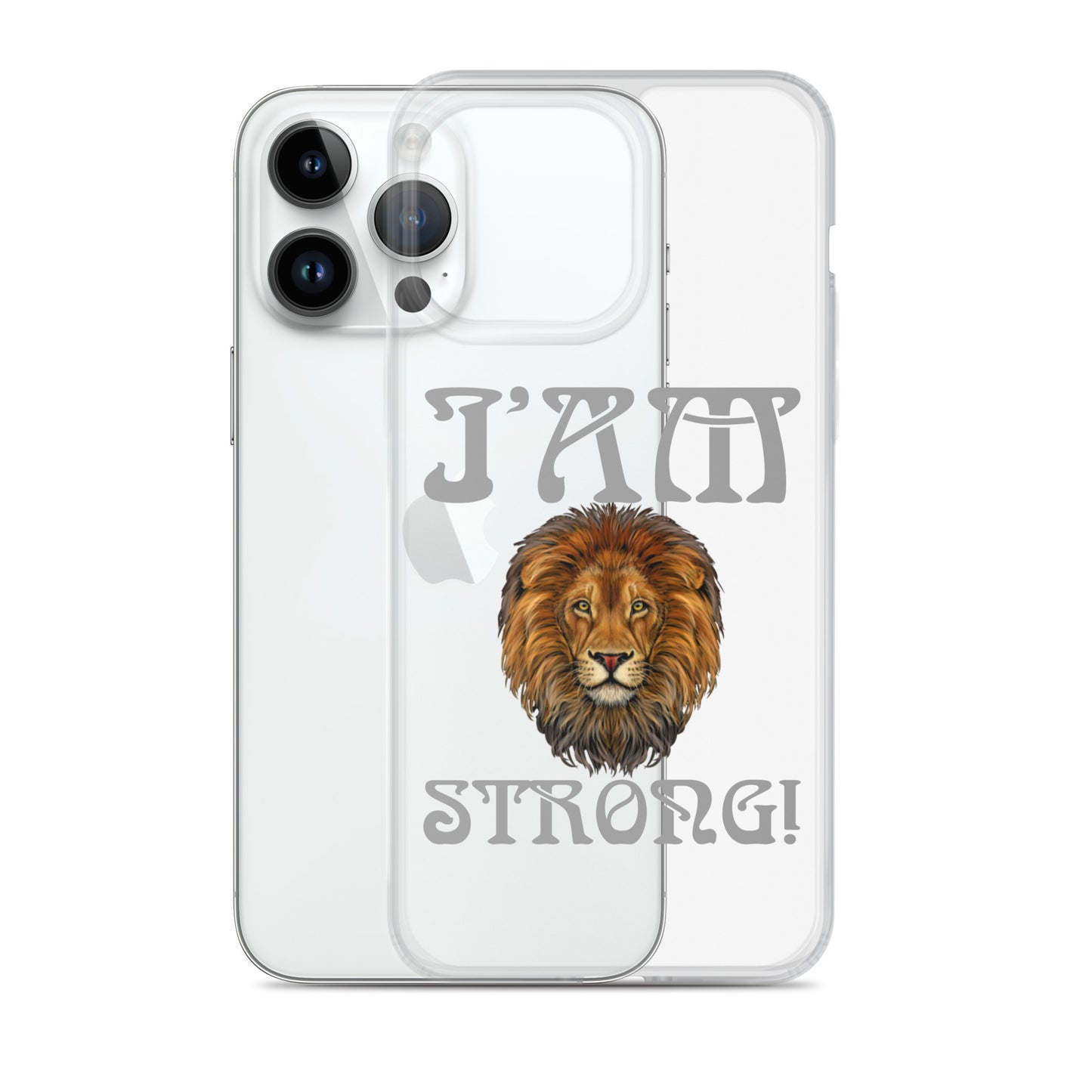 “I’AM STRONG!”Clear Case for iPhone® W/Grey Font