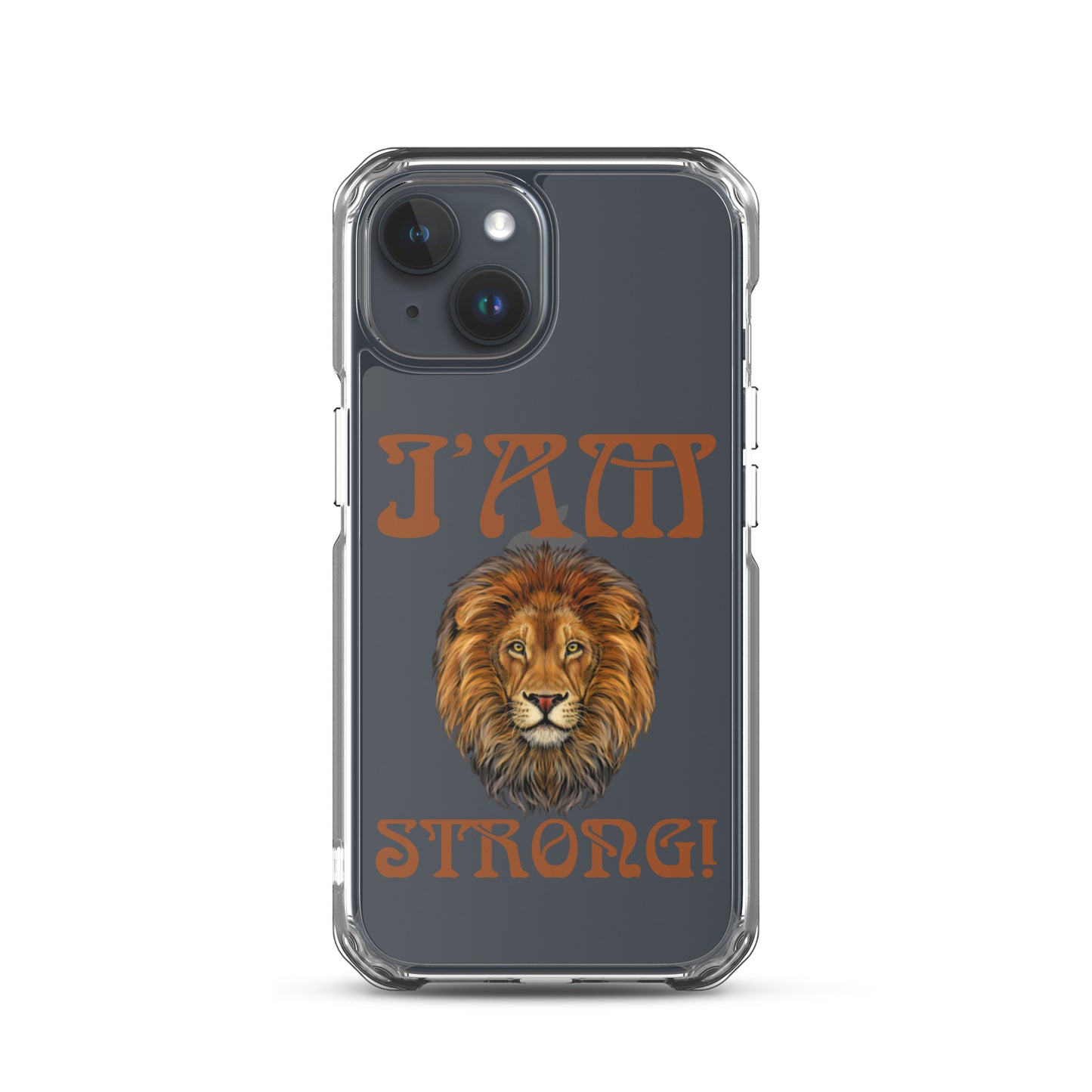 “I’AM STRONG!”Clear Case for iPhone® W/Brown Font