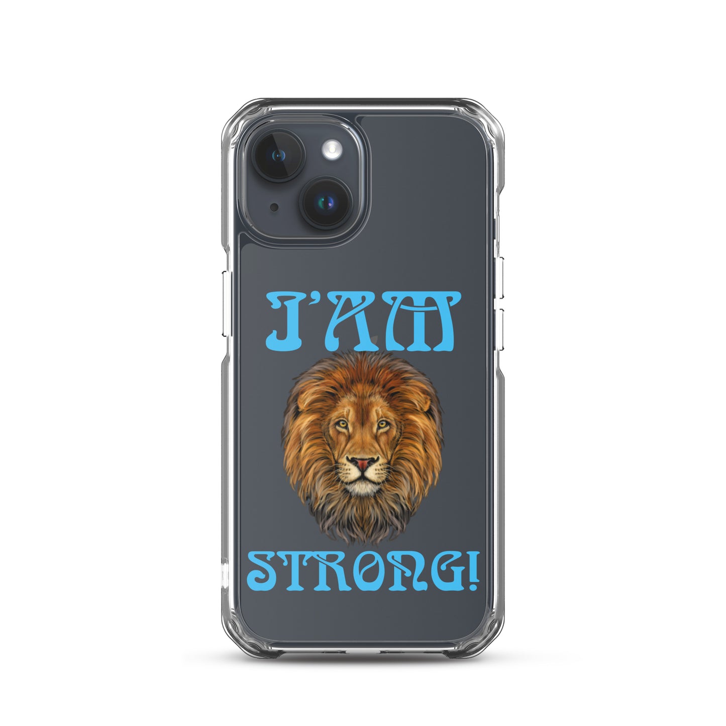 “I’AM STRONG!”Clear Case for iPhone® W/SkyBlue Font