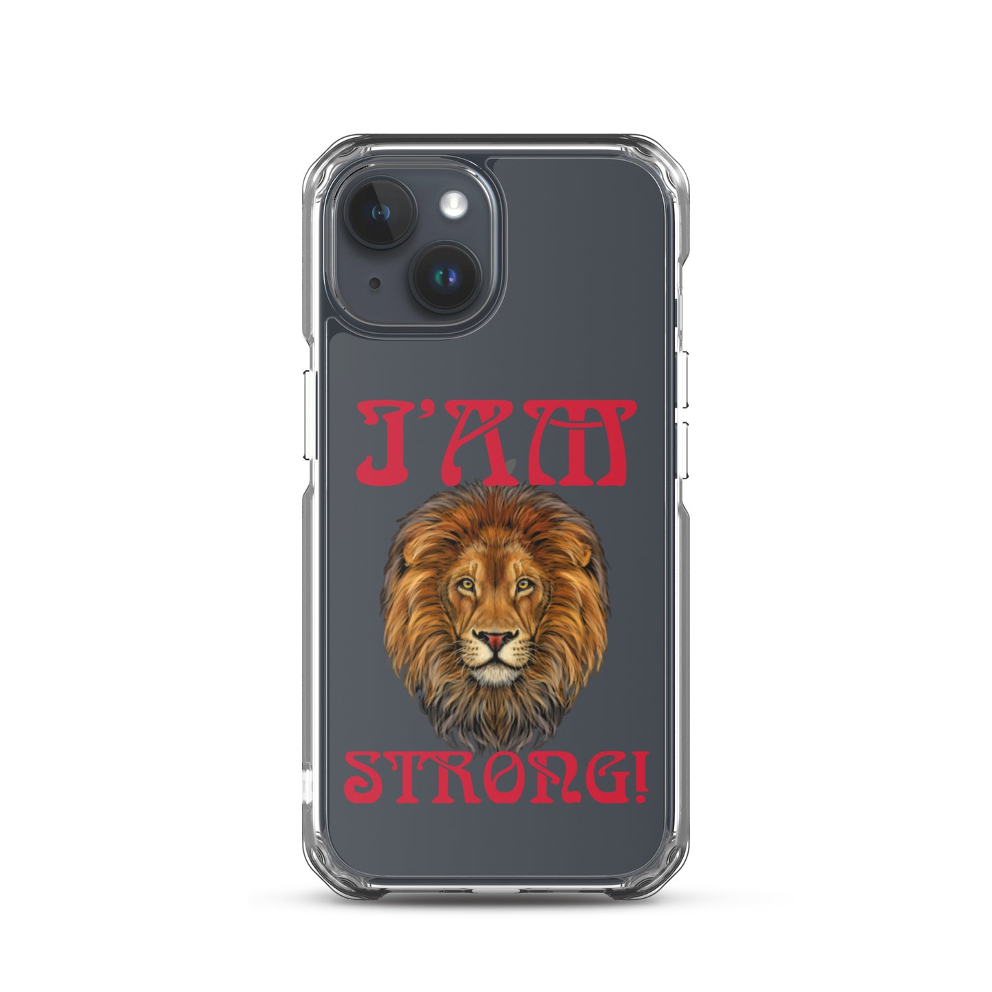 “I’AM STRONG!”Clear Case for iPhone® W/Red Font