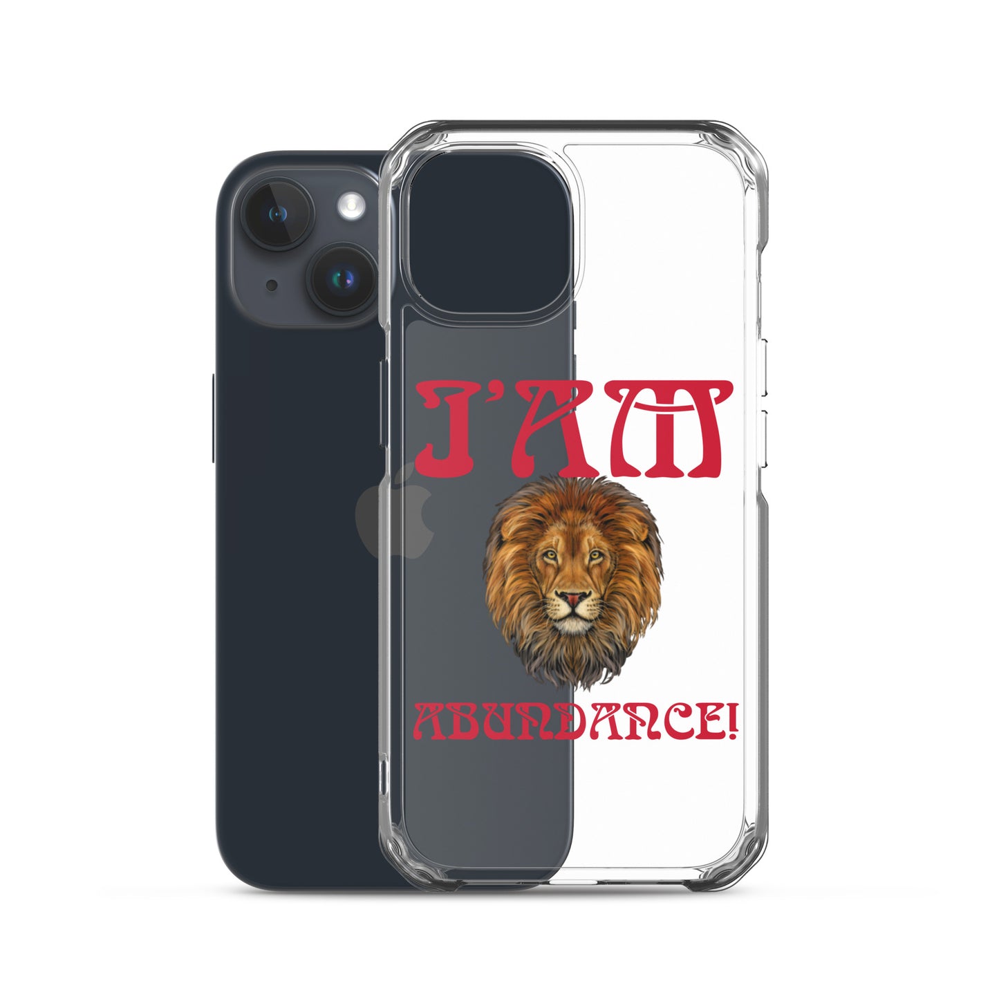 “I’AM ABUNDANCE!”Clear Case for iPhone® W/Red Font