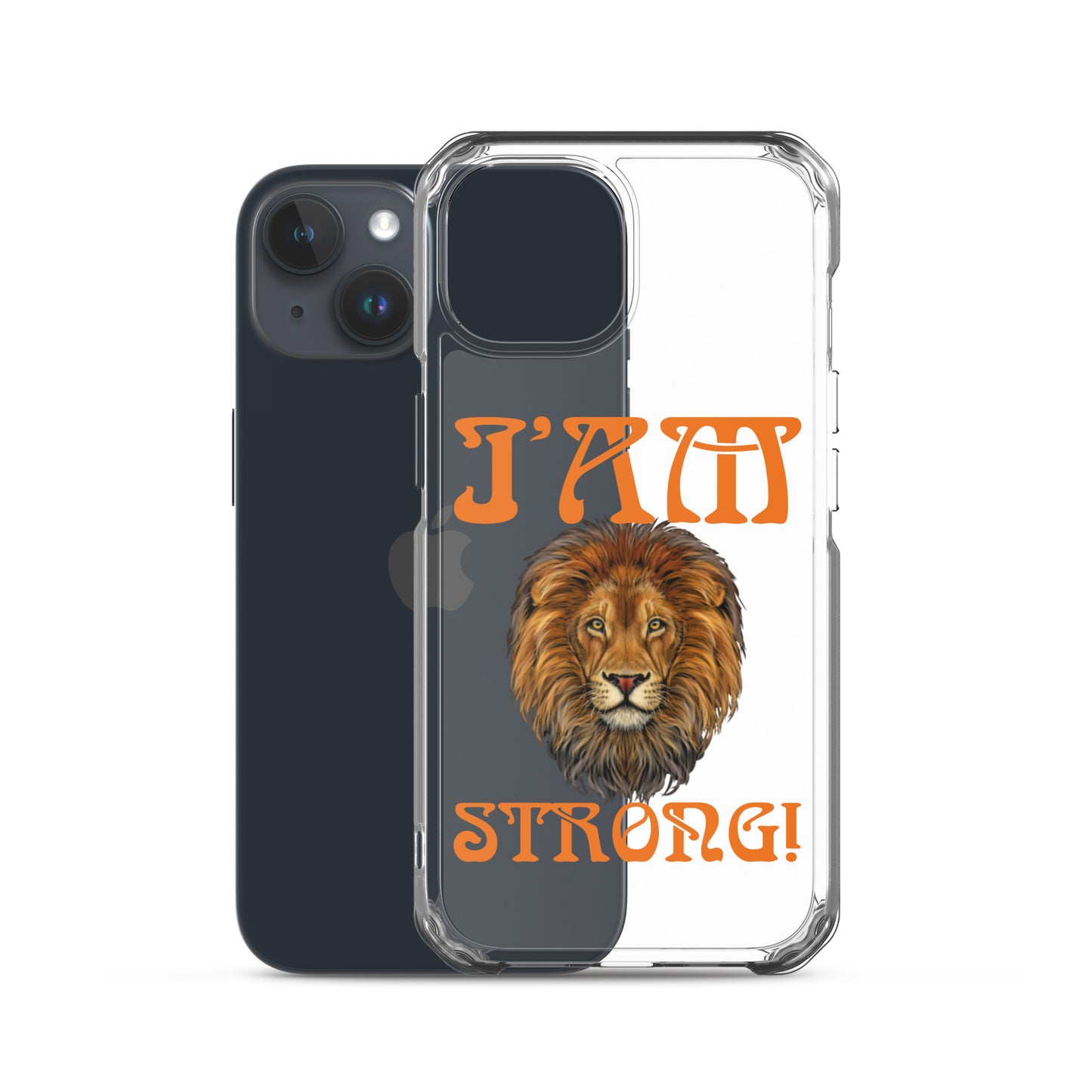 “I’AM STRONG!”Clear Case for iPhone® W/Orange Font