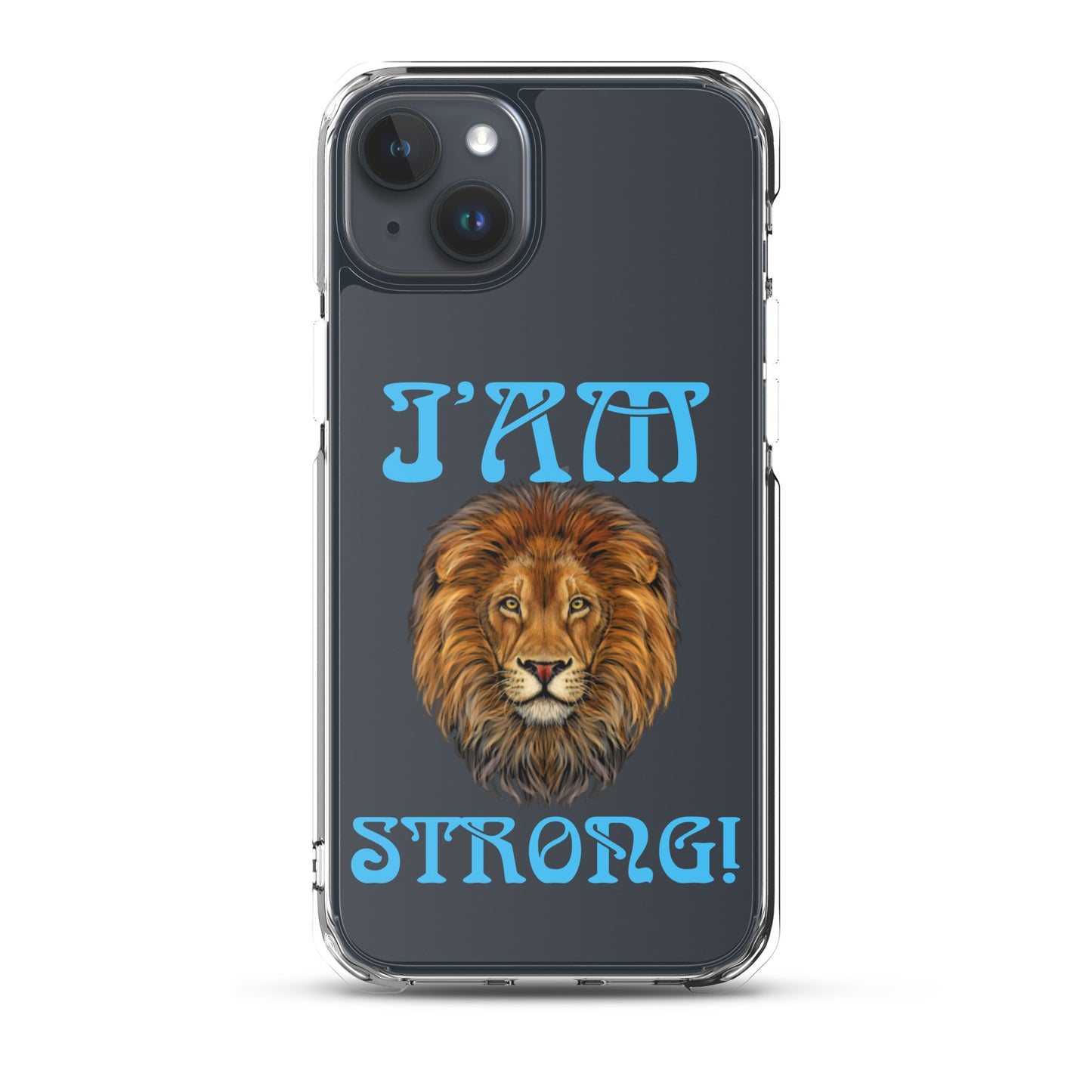 “I’AM STRONG!”Clear Case for iPhone® W/SkyBlue Font