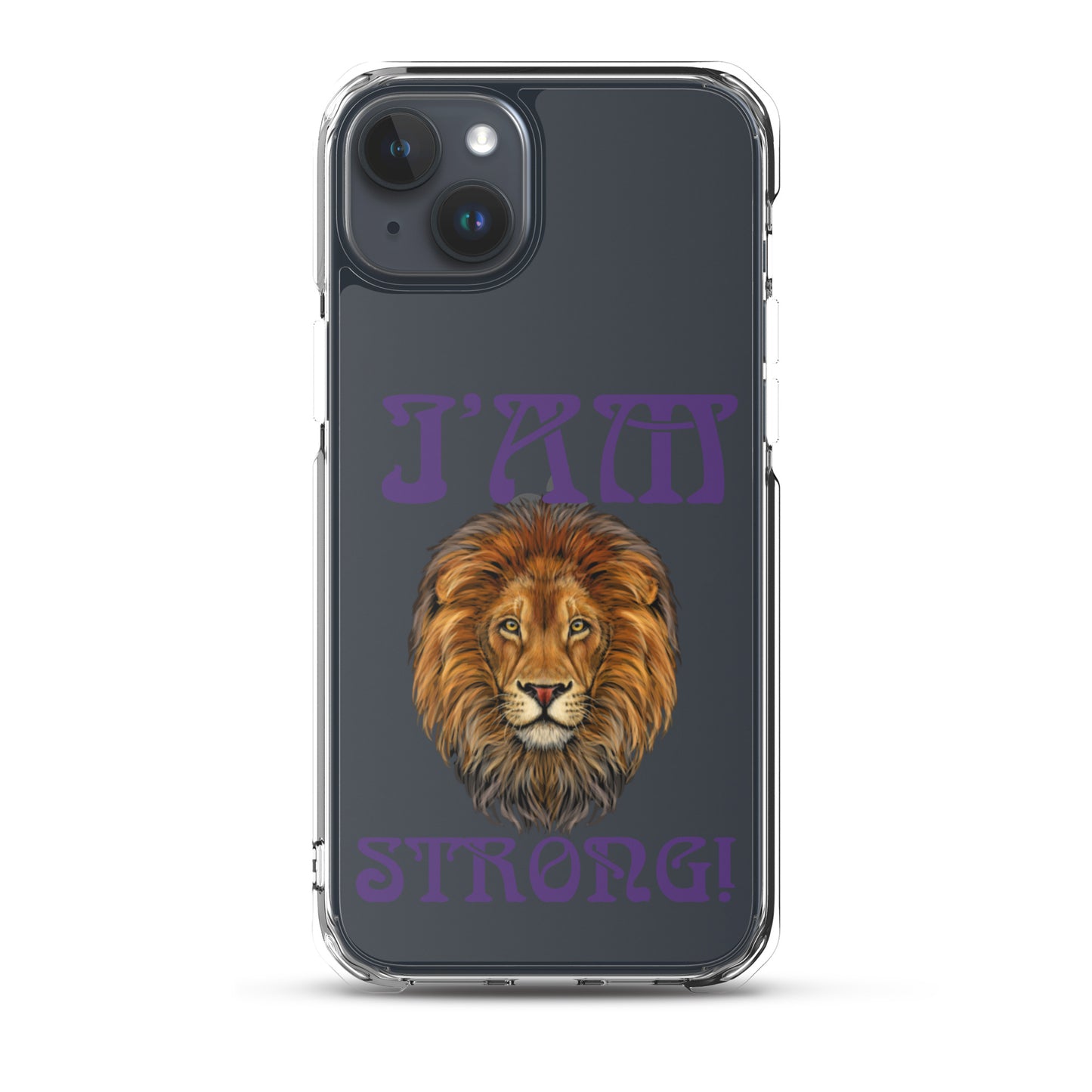 “I’AM STRONG!”Clear Case for iPhone® W/Purple Font