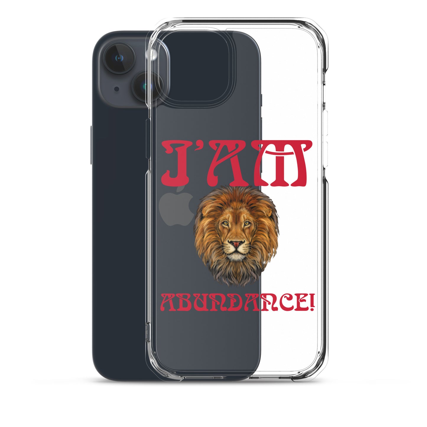 “I’AM ABUNDANCE!”Clear Case for iPhone® W/Red Font