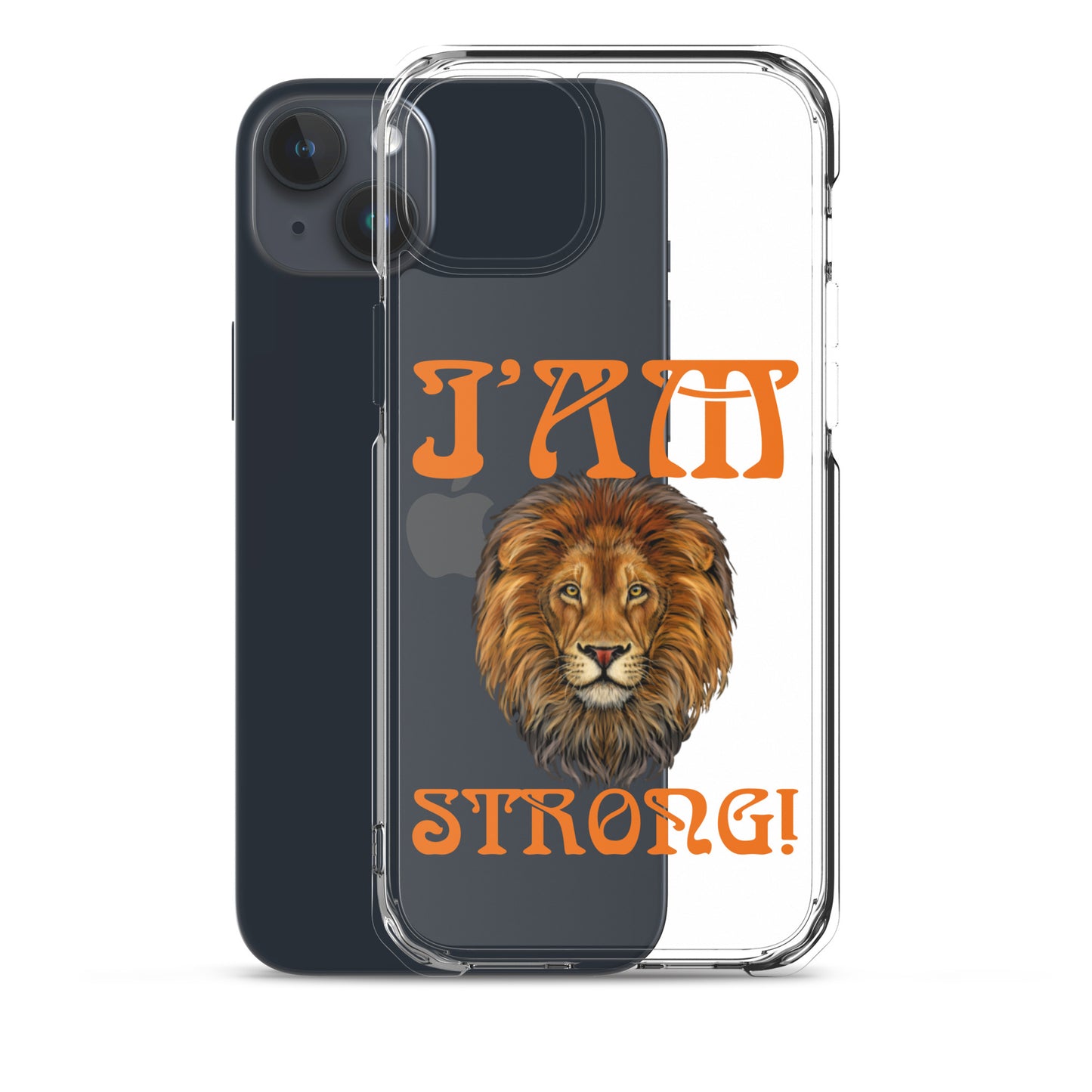 “I’AM STRONG!”Clear Case for iPhone® W/Orange Font