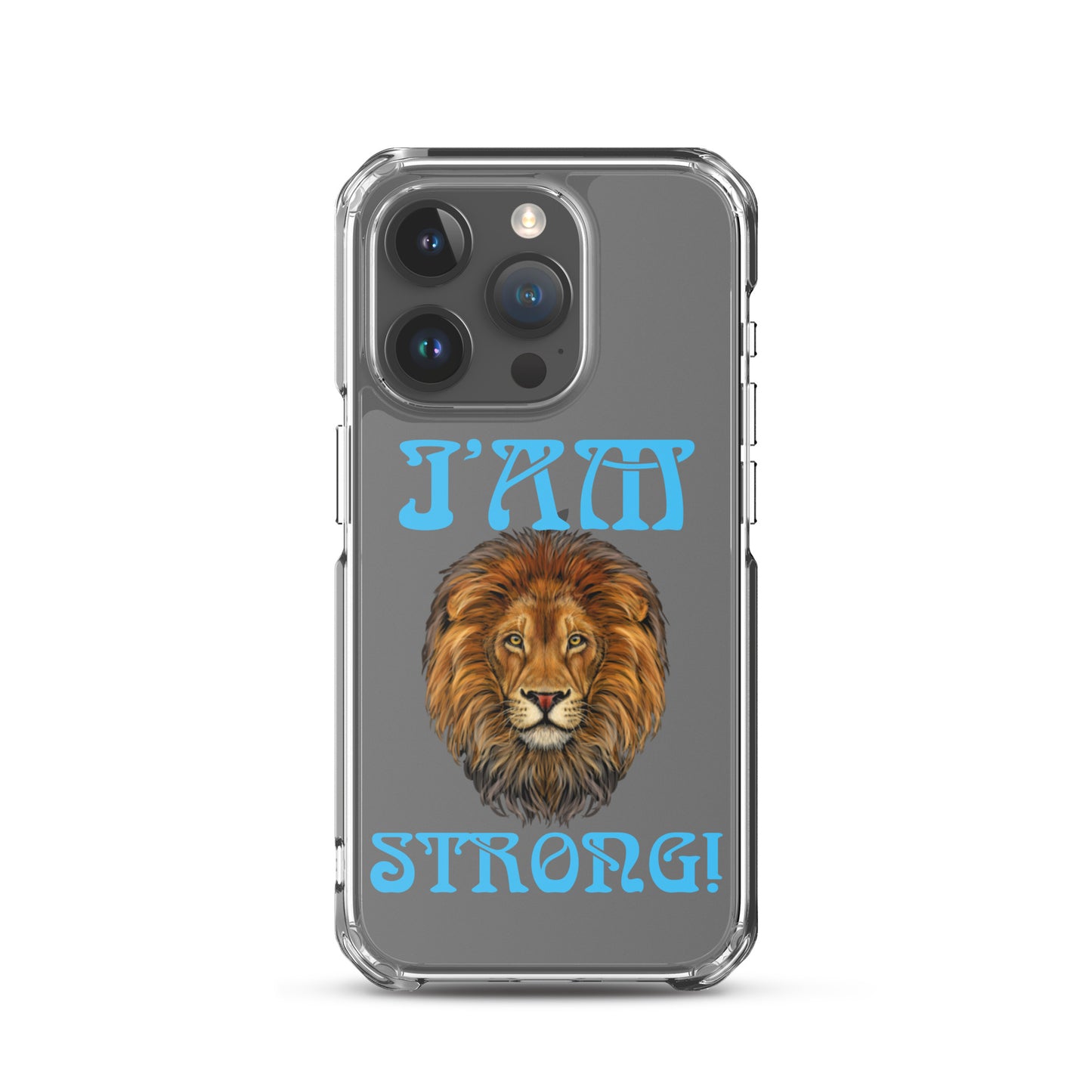 “I’AM STRONG!”Clear Case for iPhone® W/SkyBlue Font