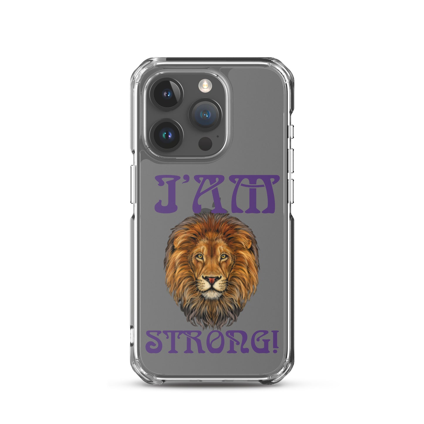 “I’AM STRONG!”Clear Case for iPhone® W/Purple Font