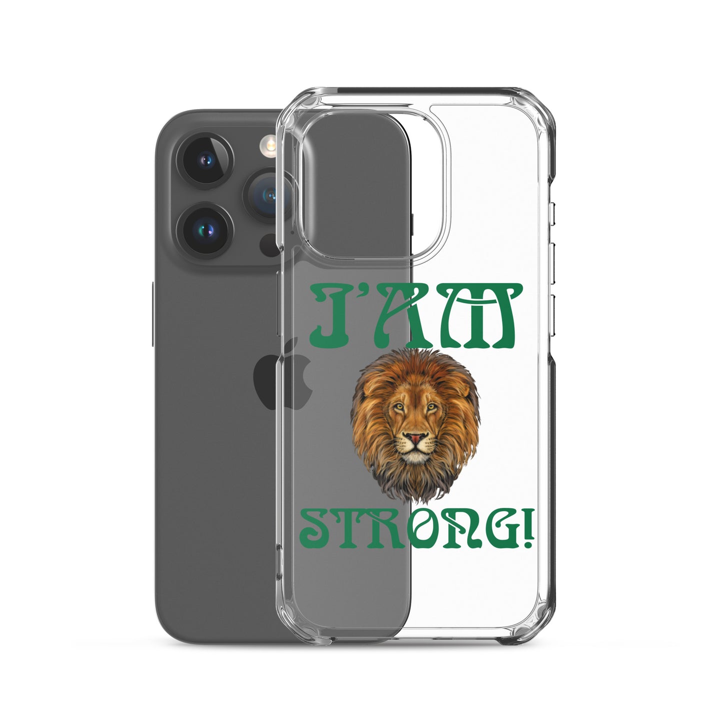 “I’AM STRONG!”Clear Case for iPhone® W/Green Font