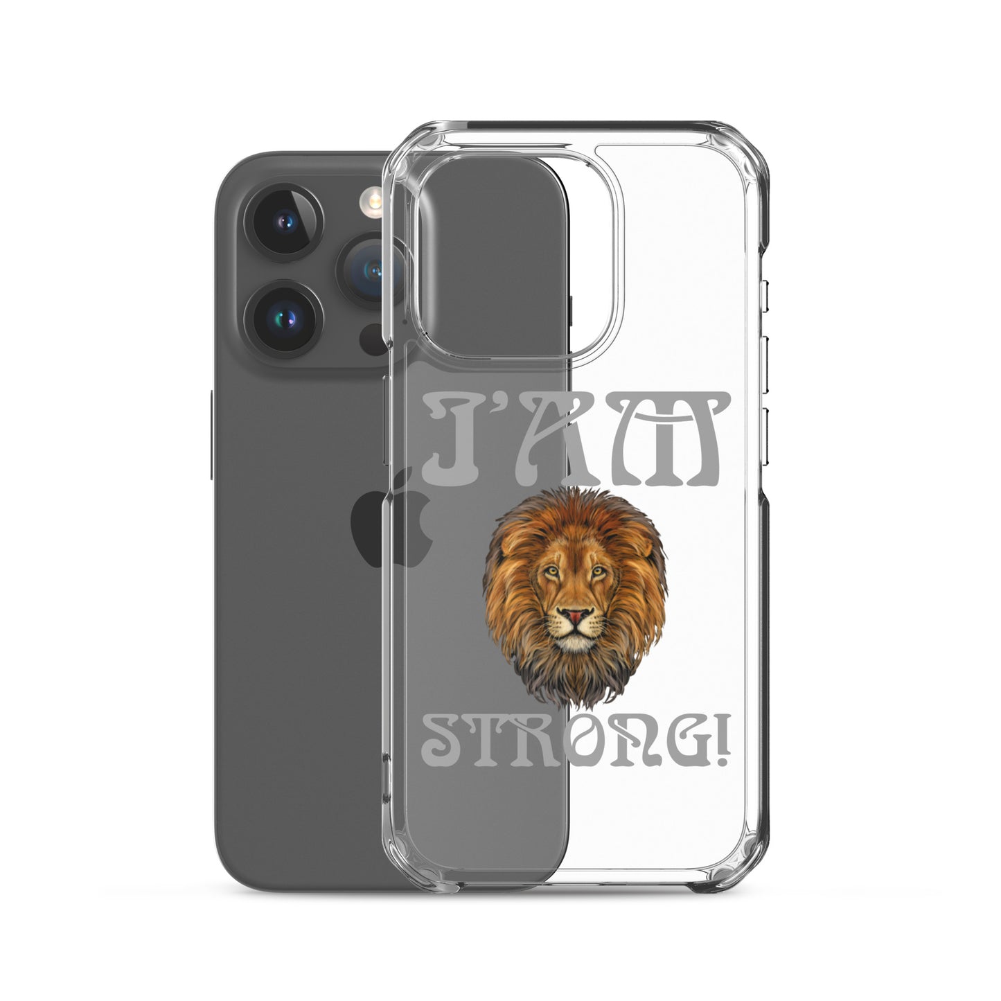 “I’AM STRONG!”Clear Case for iPhone® W/Grey Font