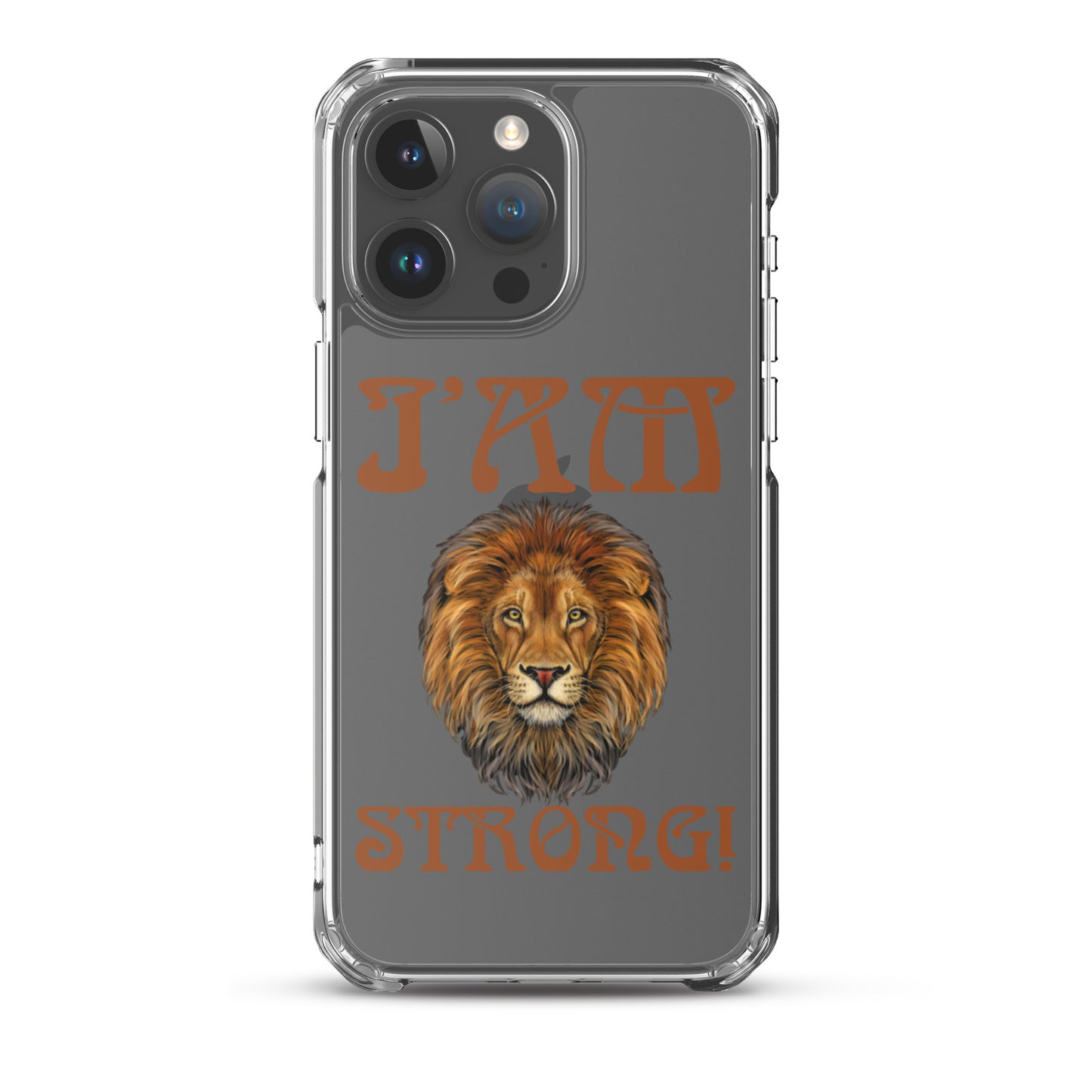 “I’AM STRONG!”Clear Case for iPhone® W/Brown Font