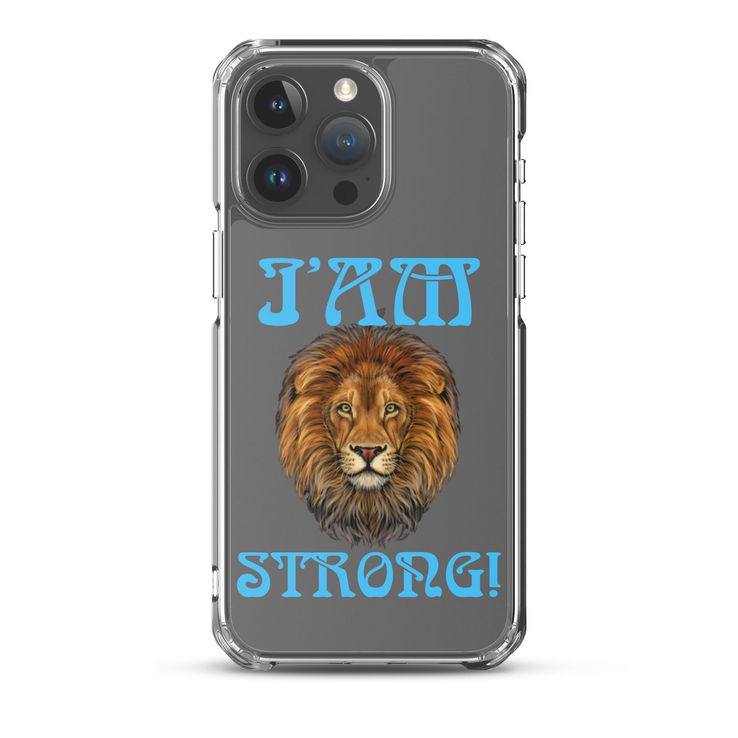 “I’AM STRONG!”Clear Case for iPhone® W/SkyBlue Font