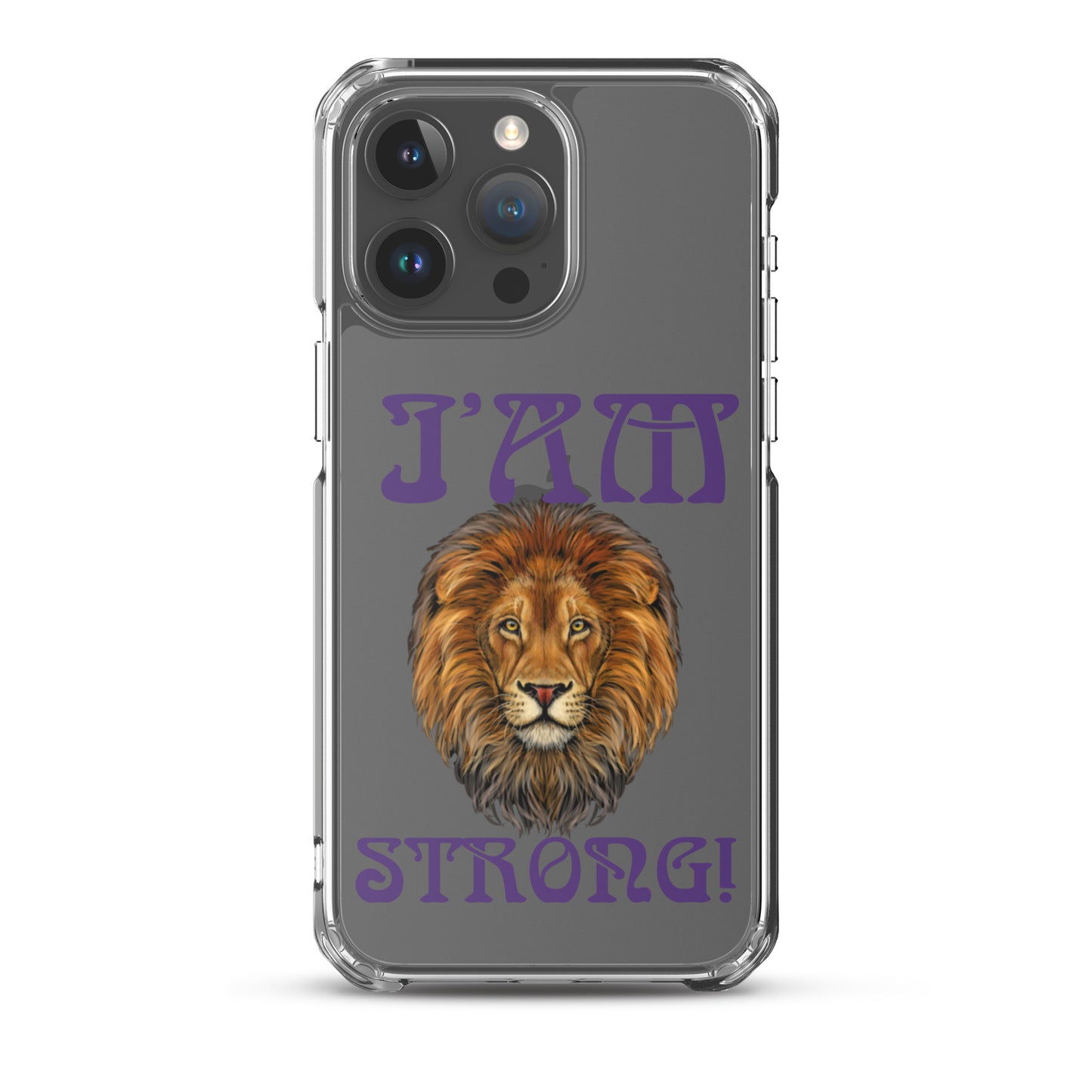 “I’AM STRONG!”Clear Case for iPhone® W/Purple Font