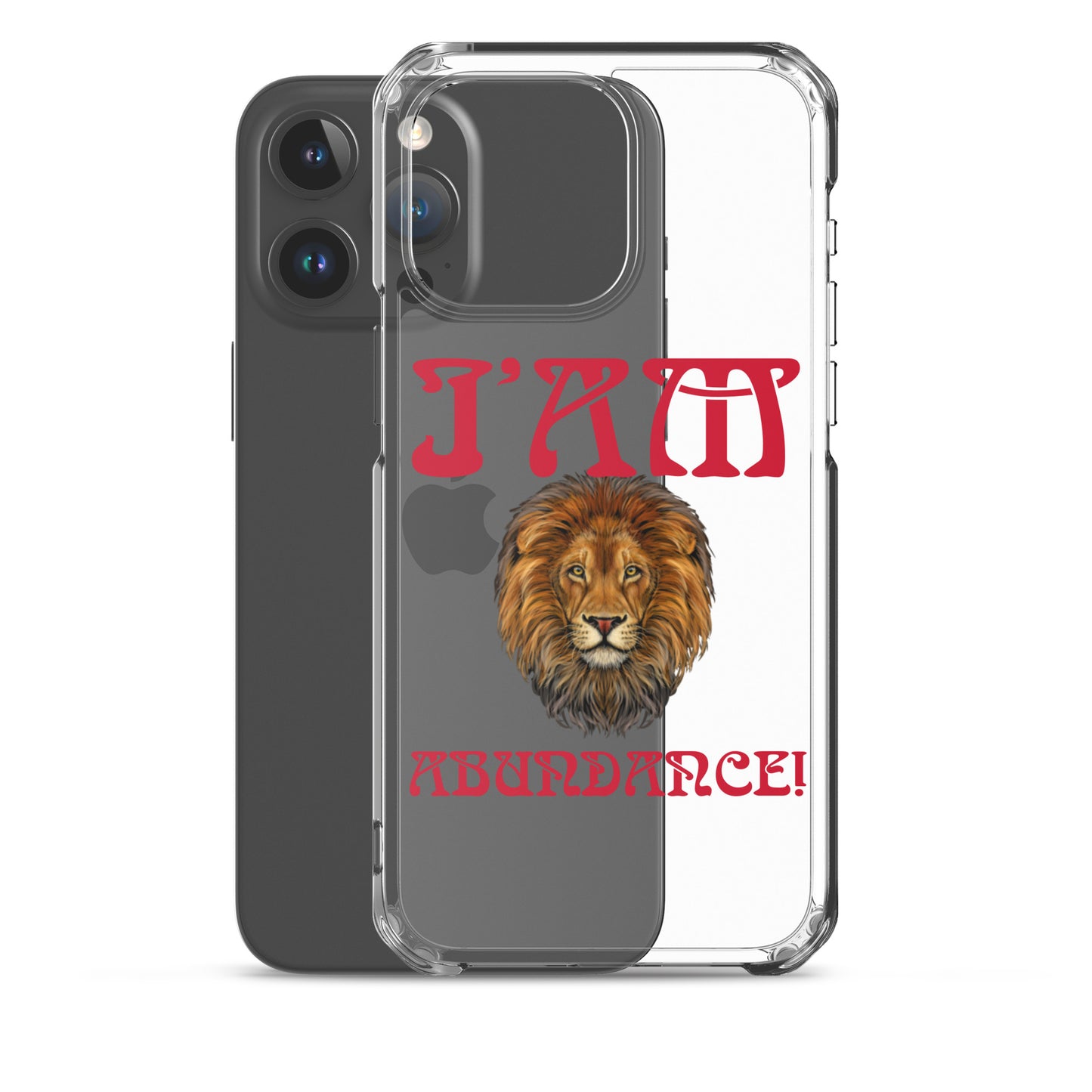 “I’AM ABUNDANCE!”Clear Case for iPhone® W/Red Font