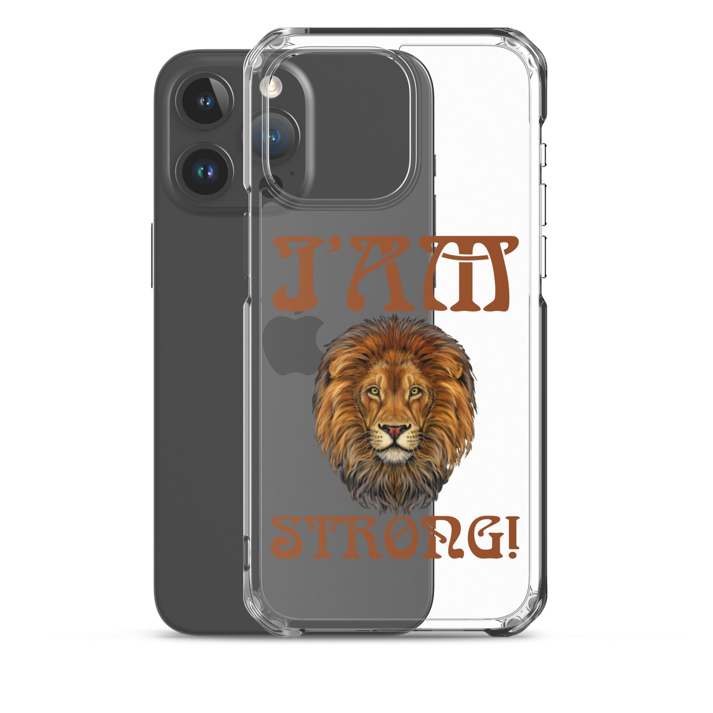 “I’AM STRONG!”Clear Case for iPhone® W/Brown Font