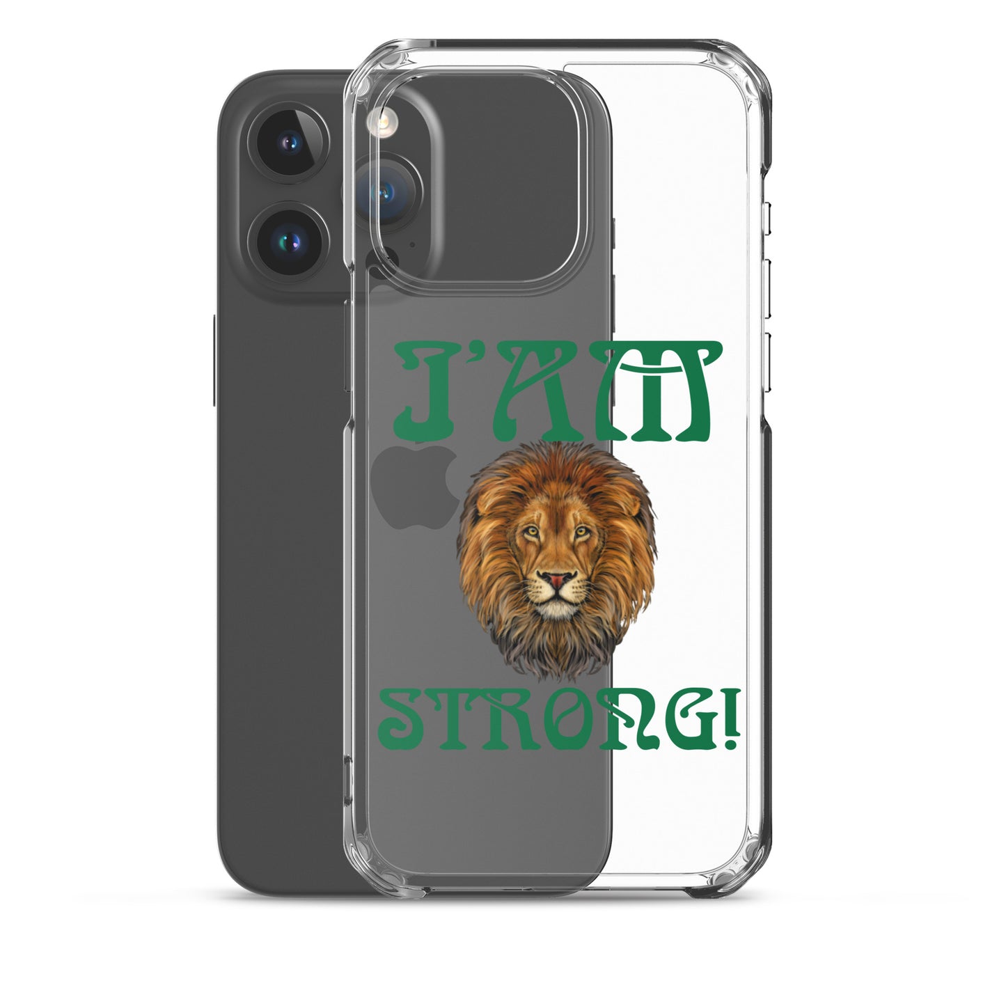 “I’AM STRONG!”Clear Case for iPhone® W/Green Font